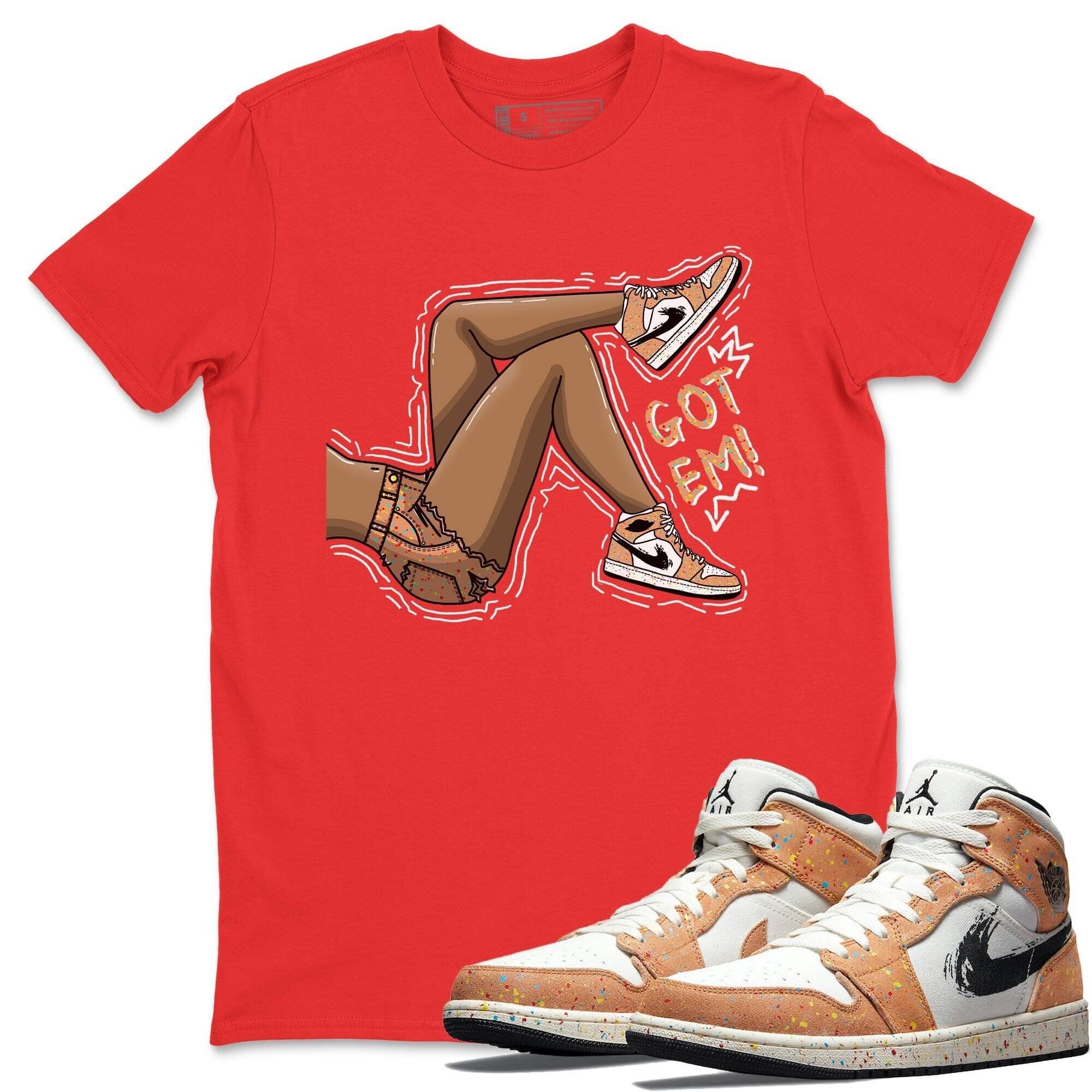 Jordan 1 Brushstroke Sneaker Matching T-Shirt Got Em Legs Sneaker Tees Jordan 1 Brushstroke Sneaker Release Tees Crew Neck Tees