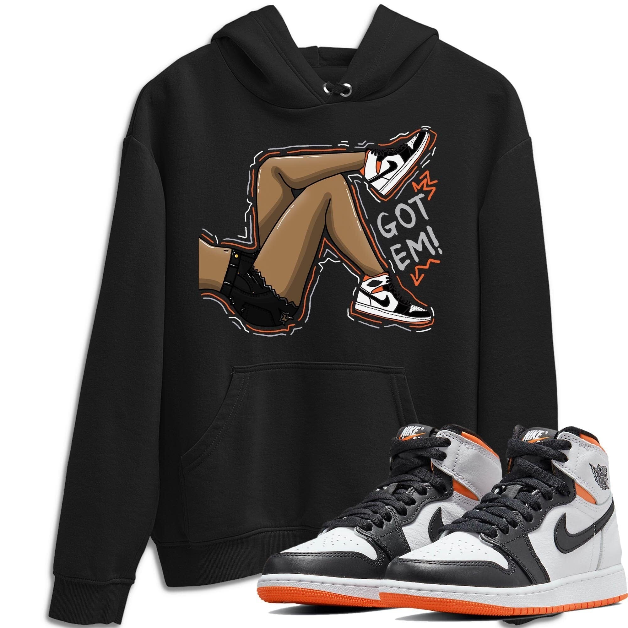 Jordan 1 Electro Orange Sneaker Matching T-Shirt Got Em Legs Sneaker Tees Jordan 1 Electro Orange Sneaker Release Tees Crew Neck Tees