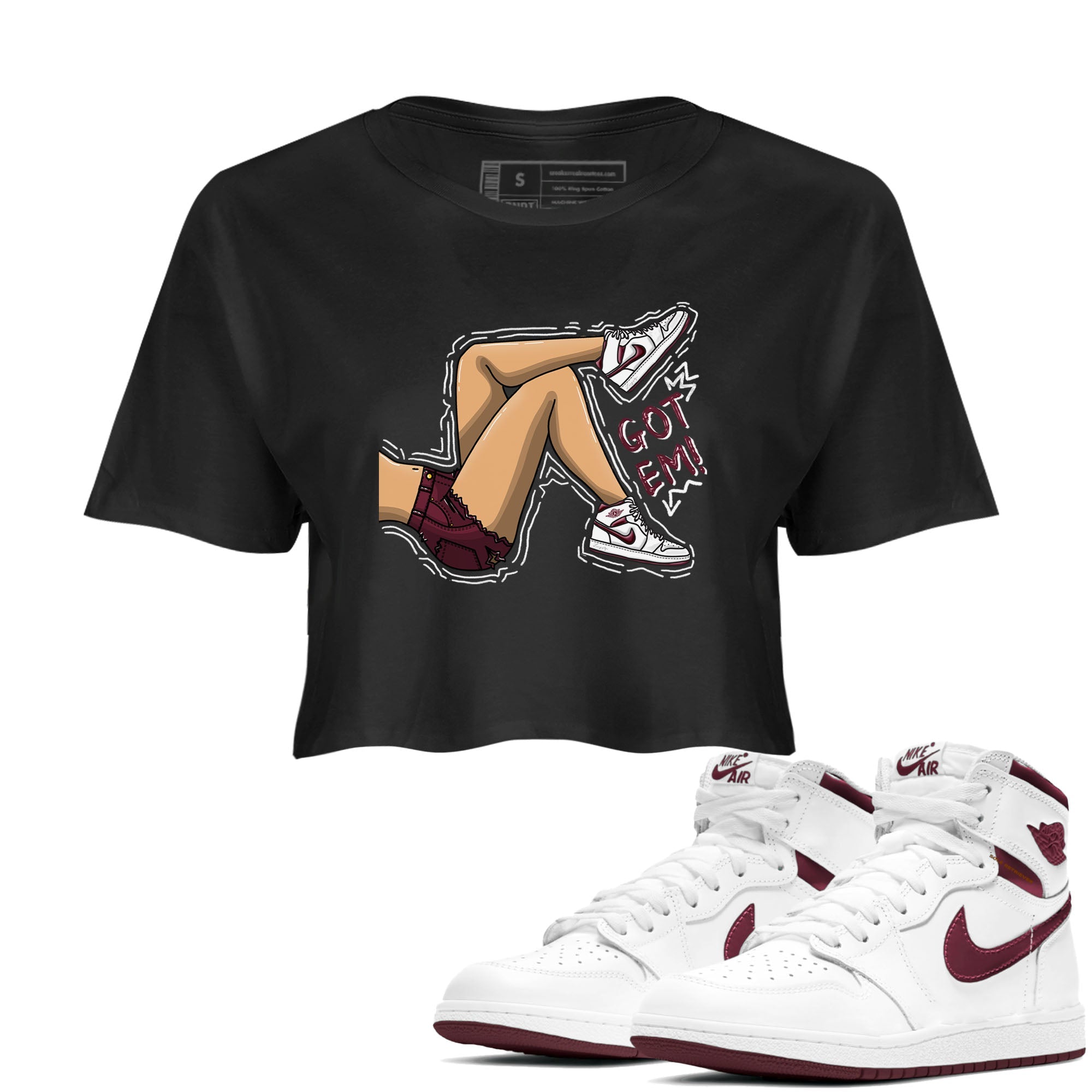 AJ1 Metalic Burgundy shirt to match jordans Got Em Legs sneaker tees Air Jordan 1 Metalic Burgundy Drip Gear Zone Black 1 crop length shirt