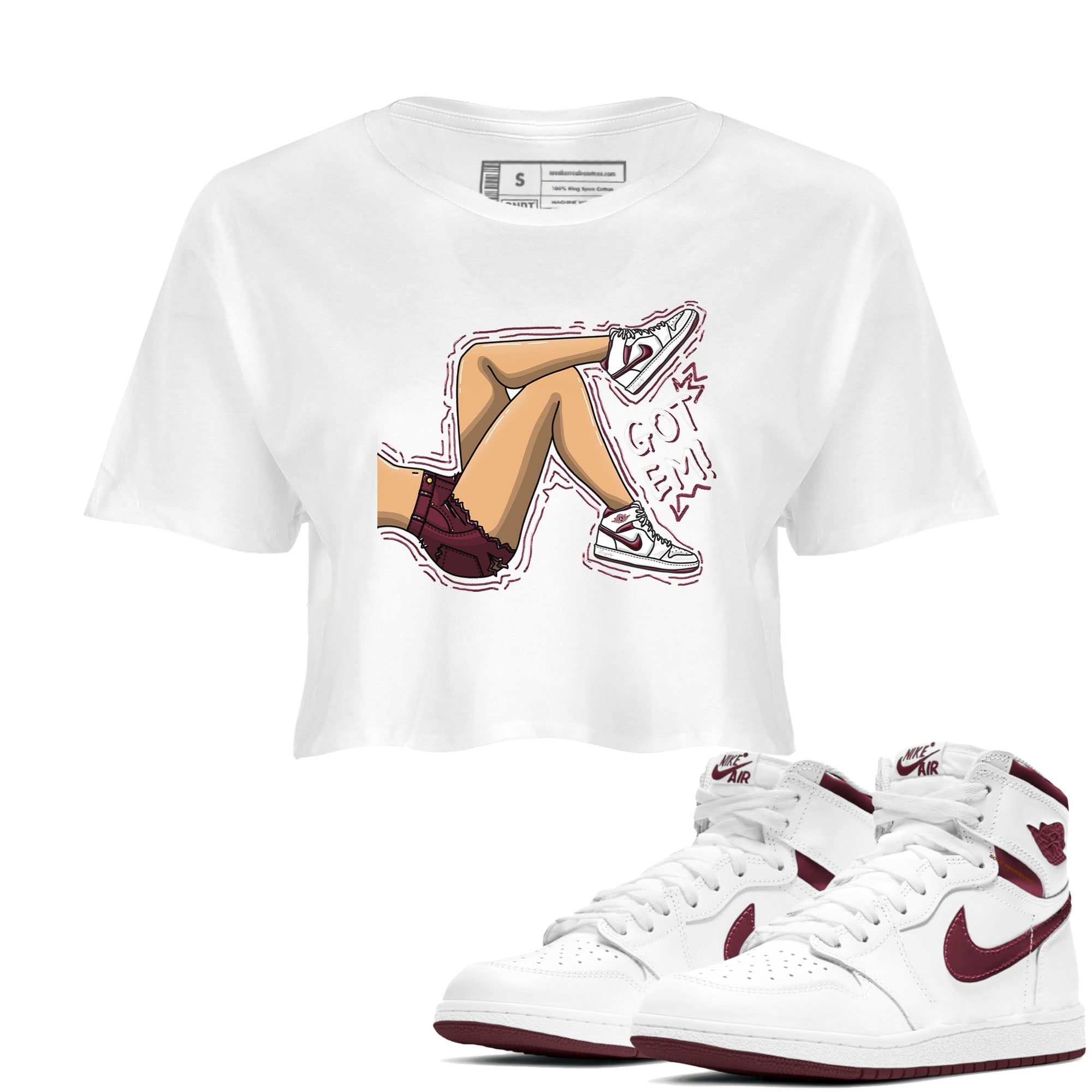 AJ1 Metalic Burgundy shirt to match jordans Got Em Legs sneaker tees Air Jordan 1 Metalic Burgundy Drip Gear Zone White 1 crop length shirt