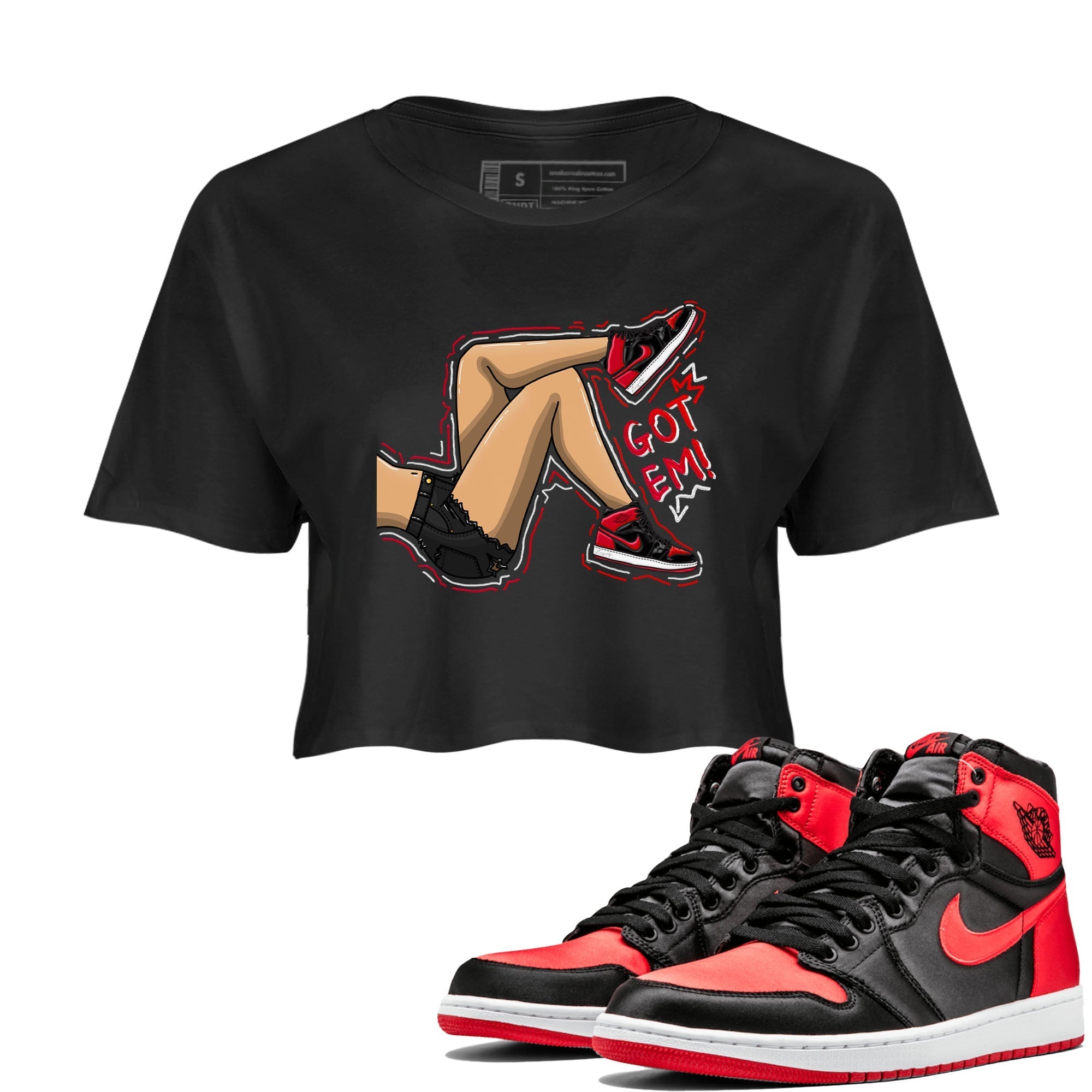 Air Jordan 1 Satin Bred shirt to match jordans Got Em Legs sneaker tees AJ1 Retro Satin Bred Drip Gear Zone Sneaker Matching Clothing Brand Black 1 Crop T-Shirt