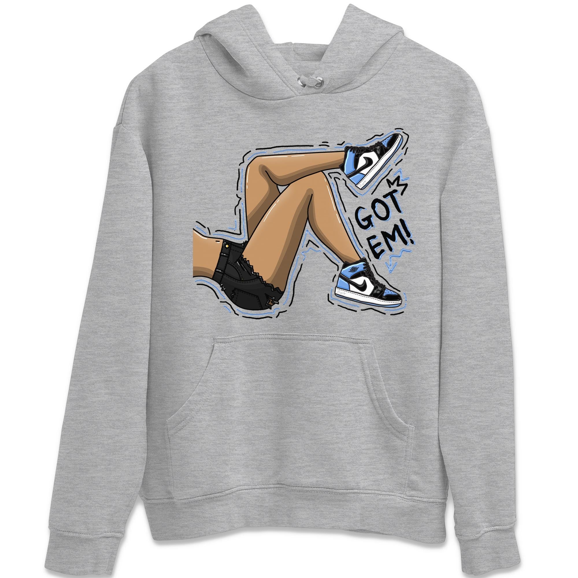 Air Jordan 1 Retro High OG University Blue shirt to match jordans Got Em Legs Streetwear Sneaker Shirt Air Jordan 1 UNC Toe Drip Gear Zone Sneaker Matching Clothing Unisex Heather Grey 2 T-Shirt