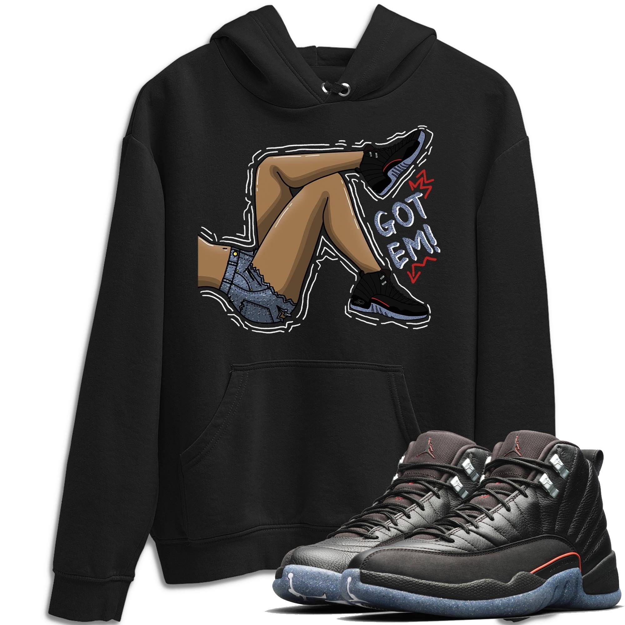 Jordan 12 Grind Shirt To Match Jordans Got Em Legs Sneaker Tees Jordan 12 Grind Drip Gear Zone Sneaker Matching Clothing Unisex Shirts