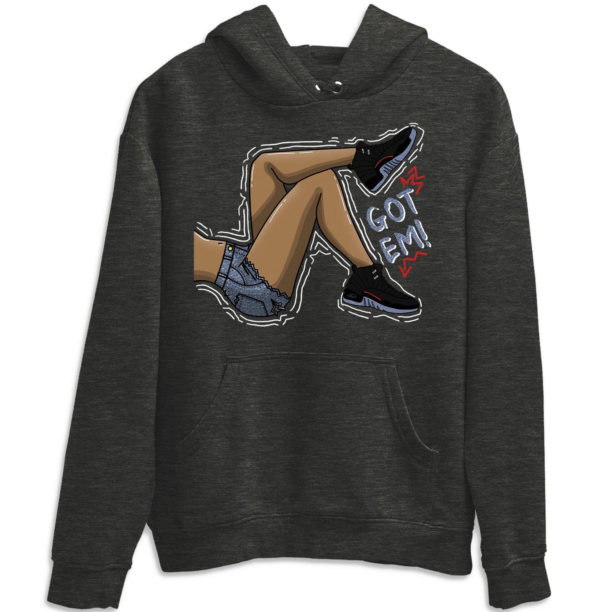 Jordan 12 Grind Shirt To Match Jordans Got Em Legs Sneaker Tees Jordan 12 Grind Drip Gear Zone Sneaker Matching Clothing Unisex Shirts