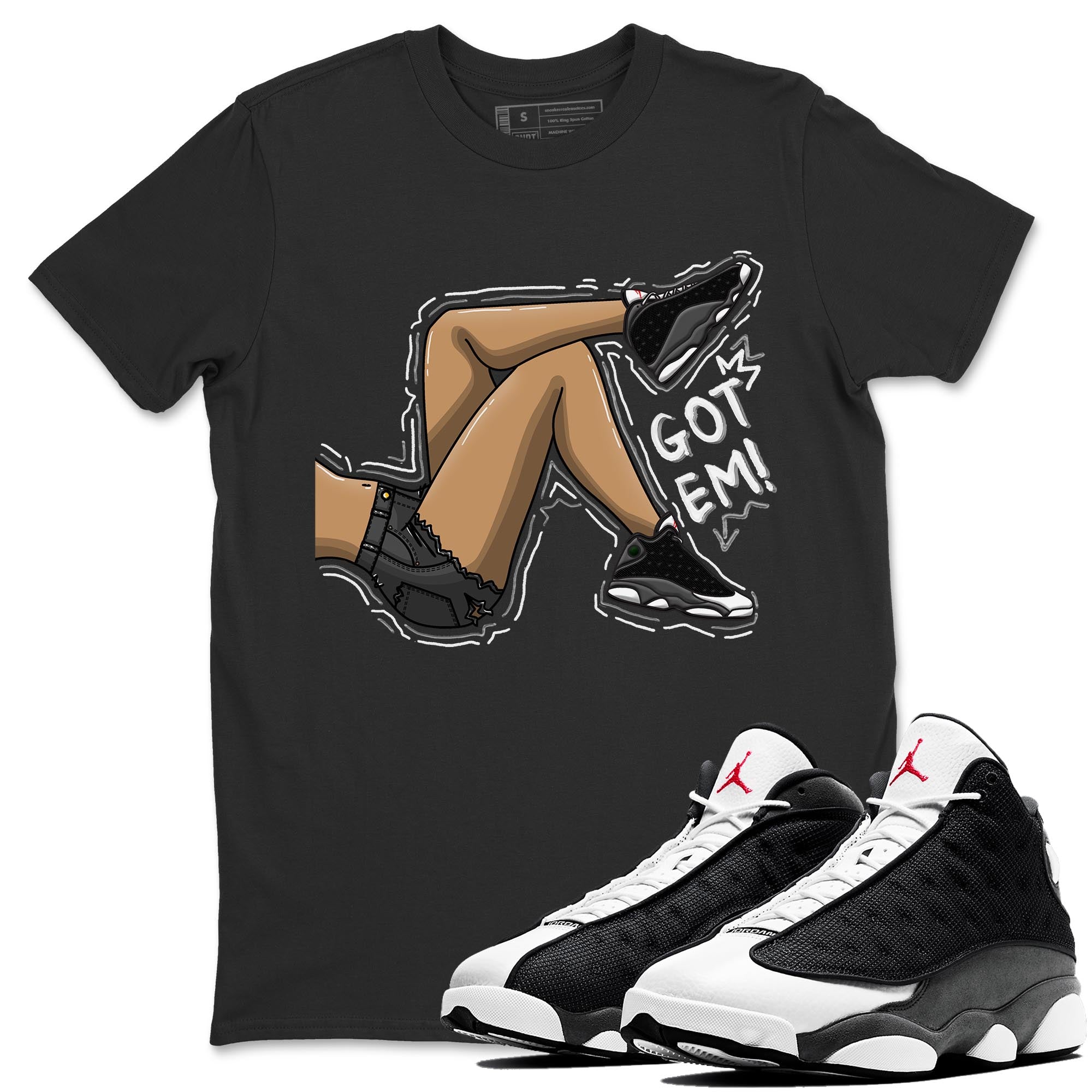 Air Jordan 13 Black Flint Sneaker Match Tees Got Em Legs Streetwear Sneaker Shirt AJ 13s Black Flint Sneaker Release Tees Unisex Shirts Black 1