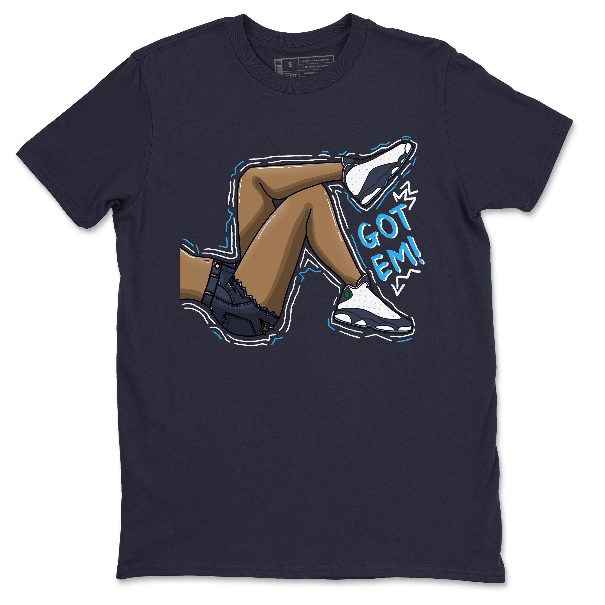 Jordan 13 Obsidian Shirt To Match Jordans Got Em Legs Sneaker Tees Jordan 13 Obsidian Drip Gear Zone Sneaker Matching Clothing Unisex Shirts
