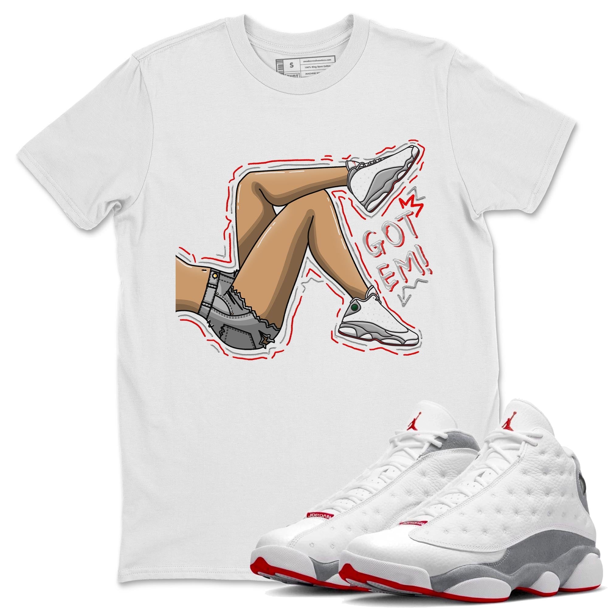 AJ13 Wolf Grey Sneaker Match Tees Got Em Legs Streetwear Sneaker Shirt Air Jordan 13 Wolf Grey Drip Gear Zone Sneaker Matching Clothing Unisex Shirts White 1