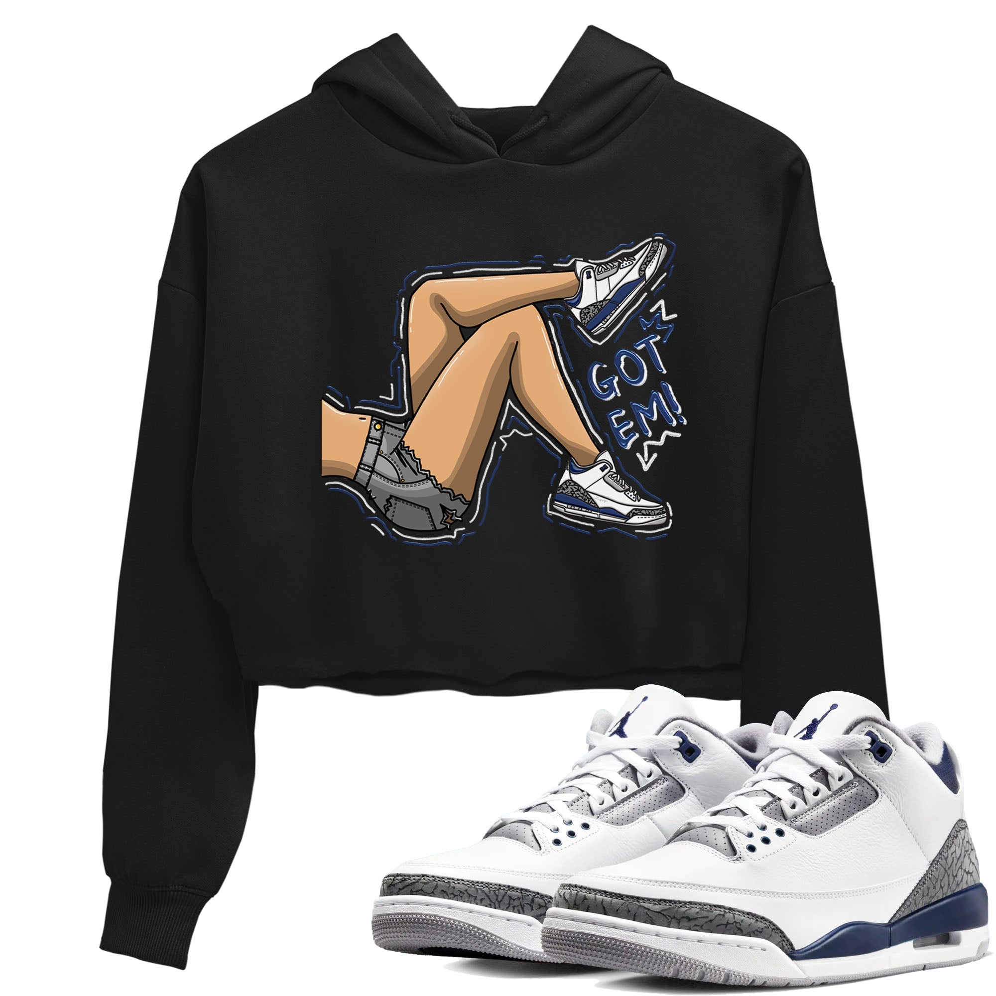 Air Jordan 3 Retro Midnight Navy shirt to match jordans Got Em Legs sneaker shirt 3s Midnight Navy Drip Gear Zone Black 1 crop shirt