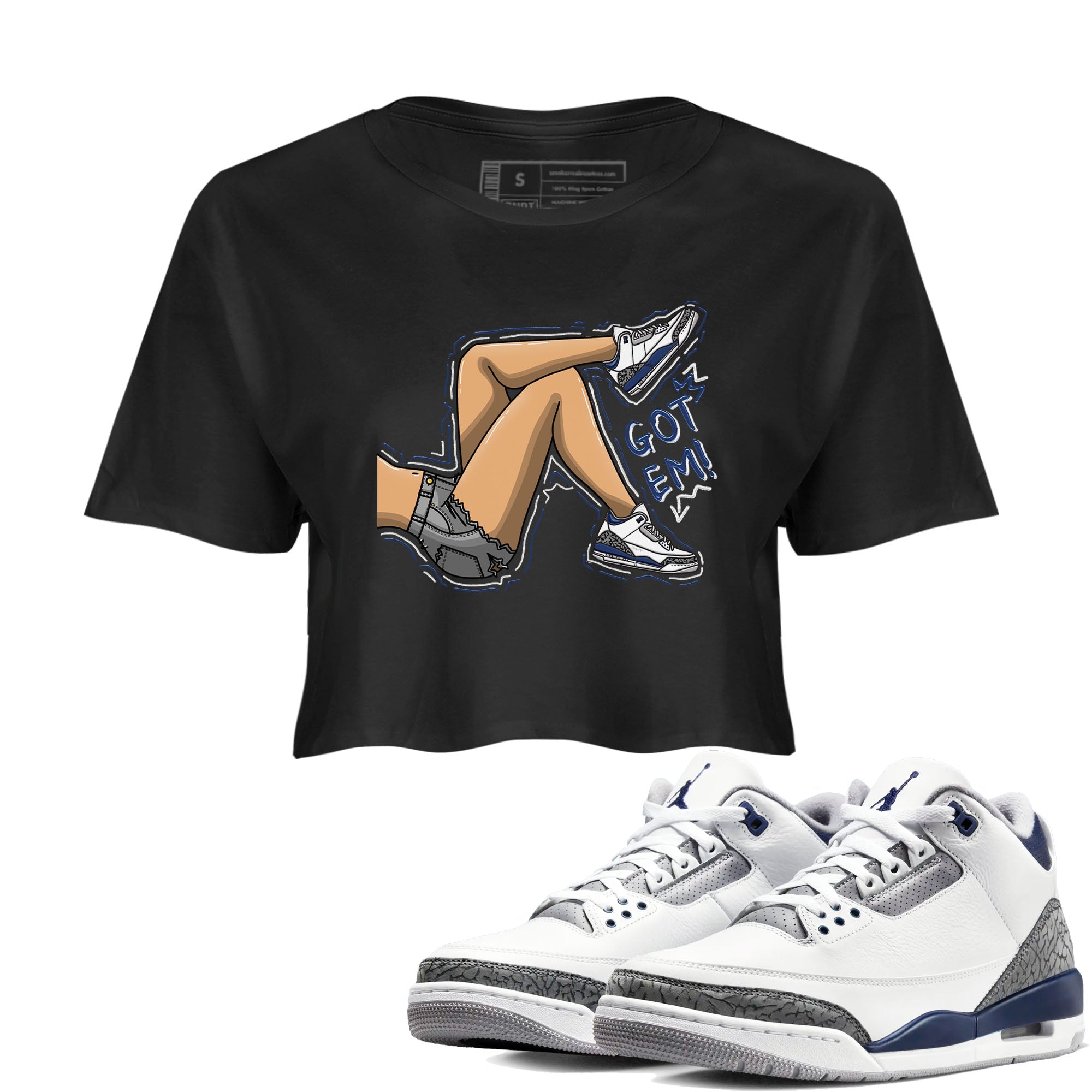 Air Jordan 3 Retro Midnight Navy shirt to match jordans Got Em Legs sneaker shirt 3s Midnight Navy Drip Gear Zone Black 1 crop shirt