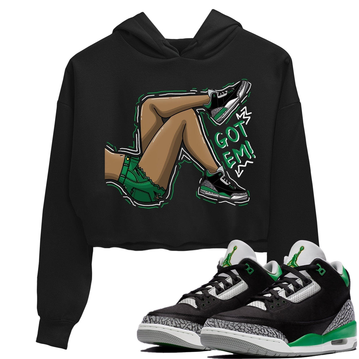 Jordan 3 Pine Green Sneaker Matching T-Shirt Got Em Legs Sneaker Tees Jordan 3 Pine Green Sneaker Release Tees Women's Shirts
