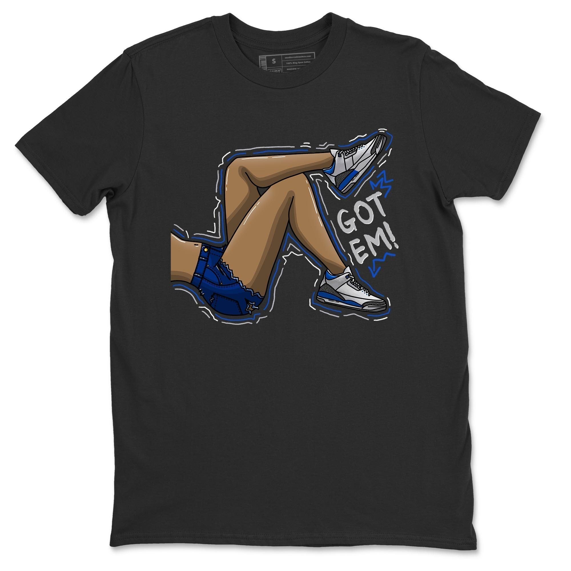 Jordan 3 Racer Blue Shirt To Match Jordans Got Em Legs Sneaker Tees Jordan 3 Racer Blue Drip Gear Zone Sneaker Matching Clothing Unisex Shirts