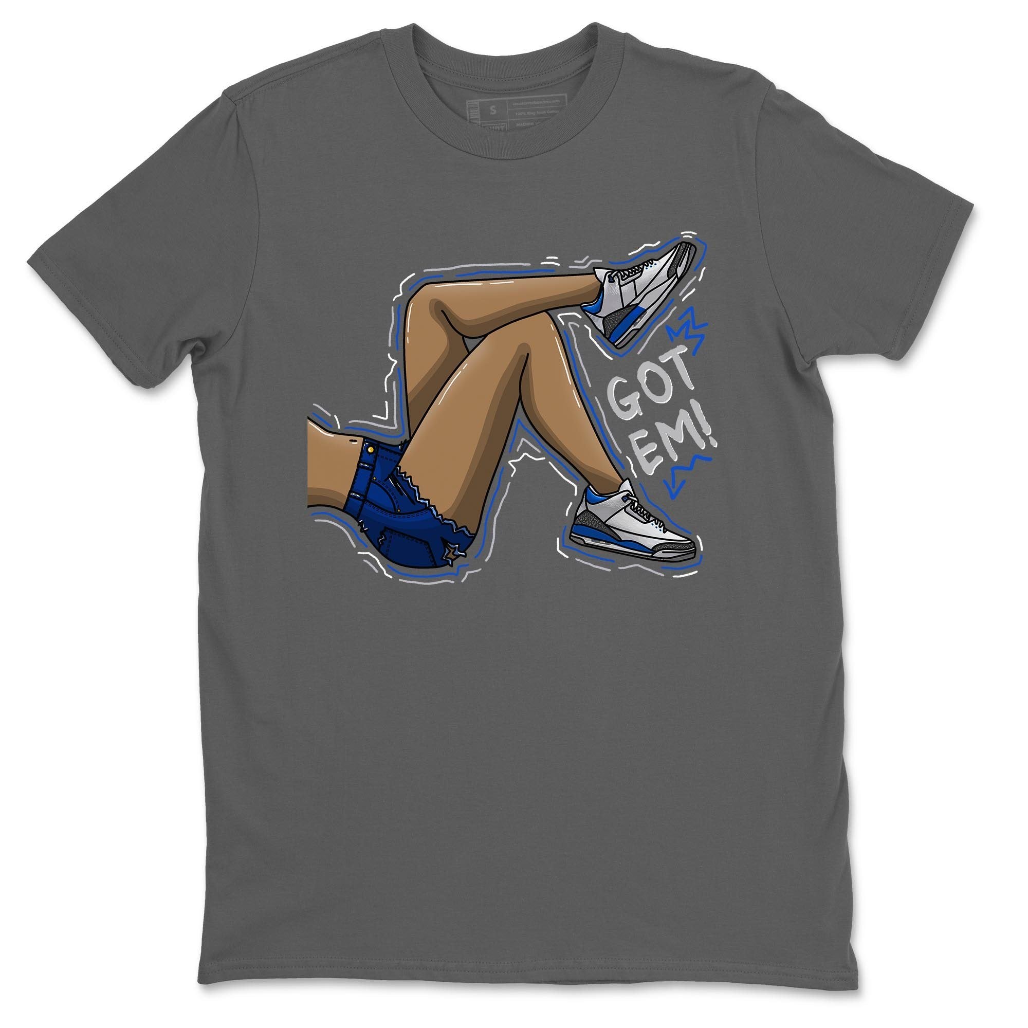 Jordan 3 Racer Blue Shirt To Match Jordans Got Em Legs Sneaker Tees Jordan 3 Racer Blue Drip Gear Zone Sneaker Matching Clothing Unisex Shirts