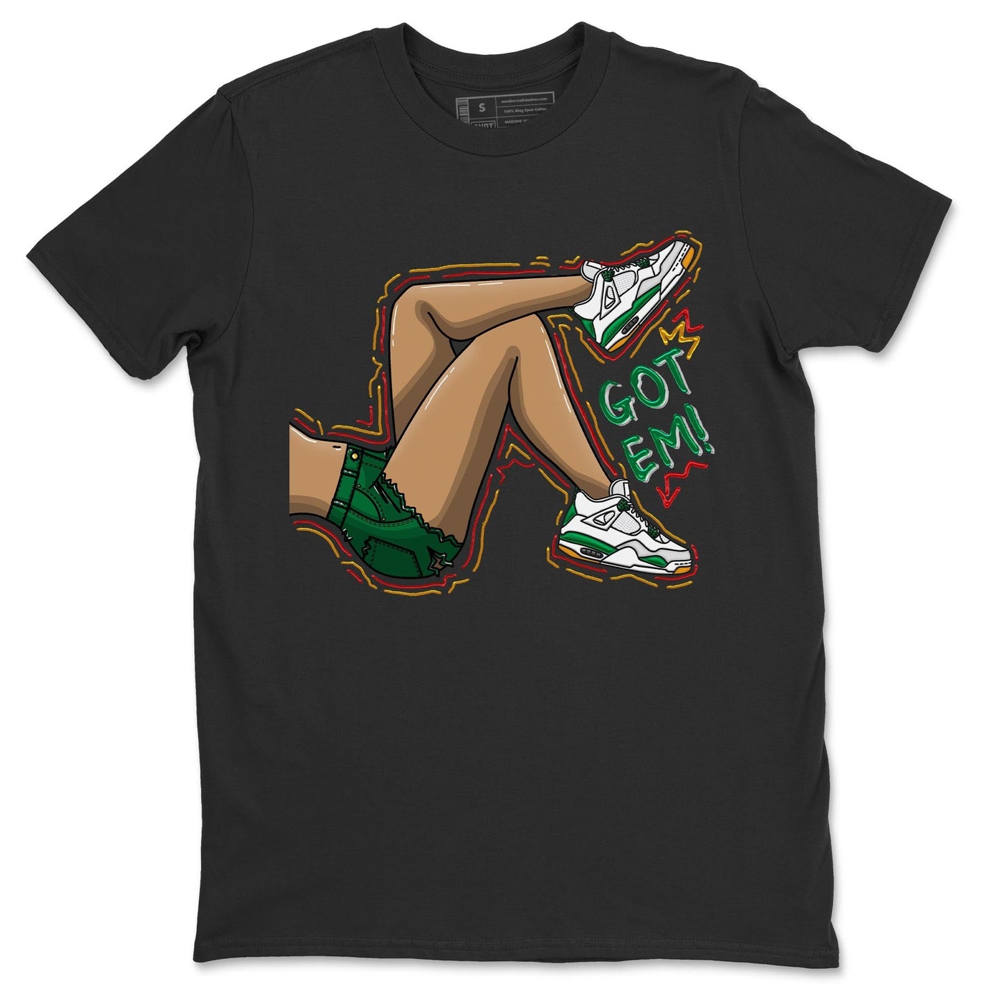 Air Jordan 4 Pine Green Sneaker Match Tees Got Em Legs Streetwear Sneaker Shirt AJ 4s Pine Green Sneaker Release Tees Unisex Shirts Black 2