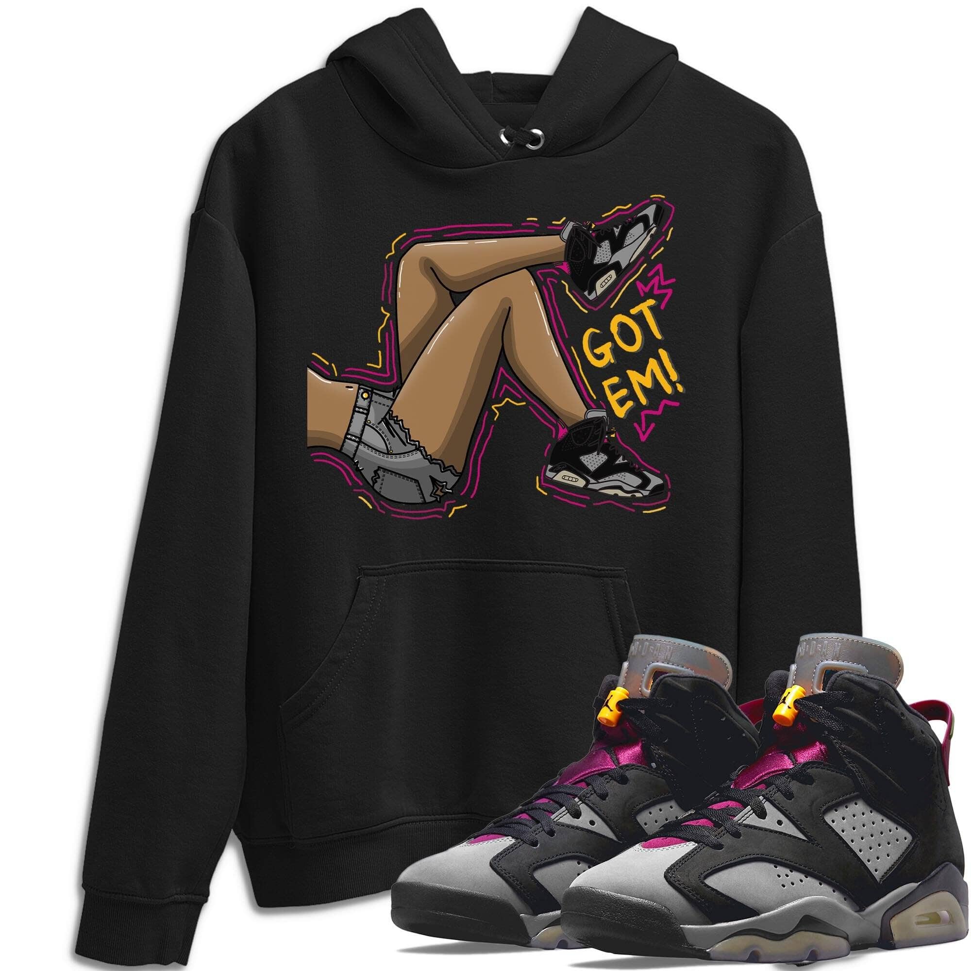 Jordan 6 Bordeaux Shirt To Match Jordans Got Em Legs Sneaker Tees Jordan 6 Bordeaux Drip Gear Zone Sneaker Matching Clothing Unisex Shirts