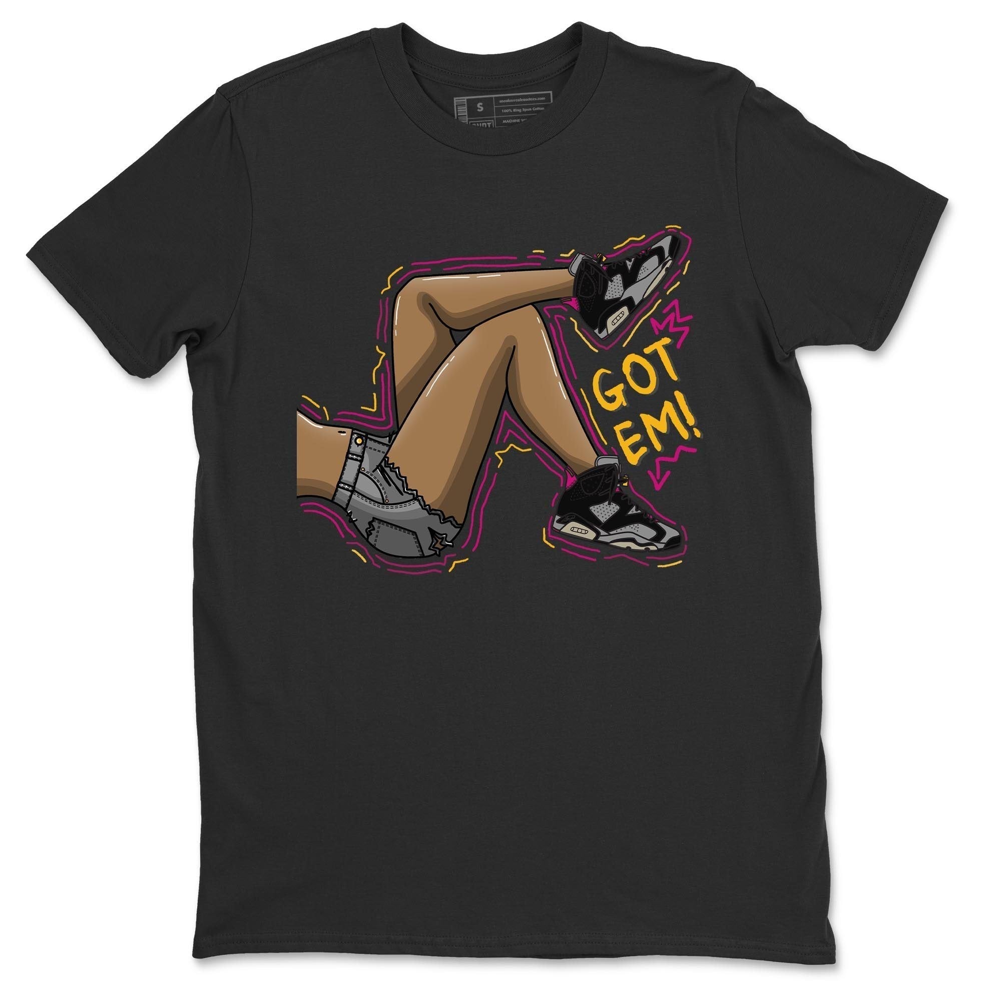 Jordan 6 Bordeaux Shirt To Match Jordans Got Em Legs Sneaker Tees Jordan 6 Bordeaux Drip Gear Zone Sneaker Matching Clothing Unisex Shirts