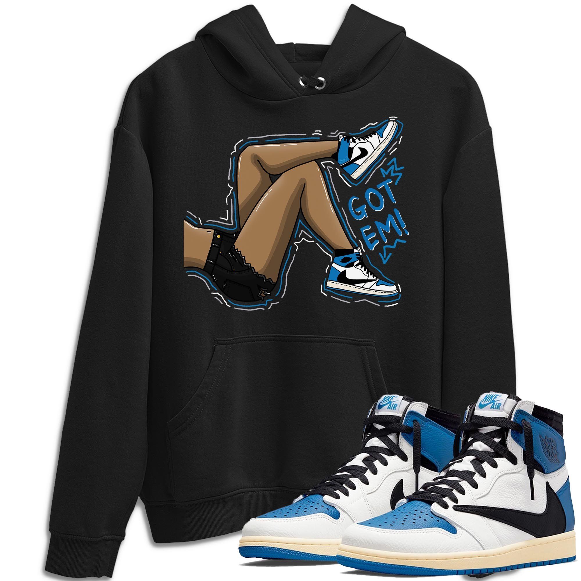 Jordan 1 Travis Scott Fragment Shirt To Match Jordans Got Em Legs Sneaker Tees Jordan 1 Travis Scott Fragment Drip Gear Zone Sneaker Matching Clothing Unisex Shirts