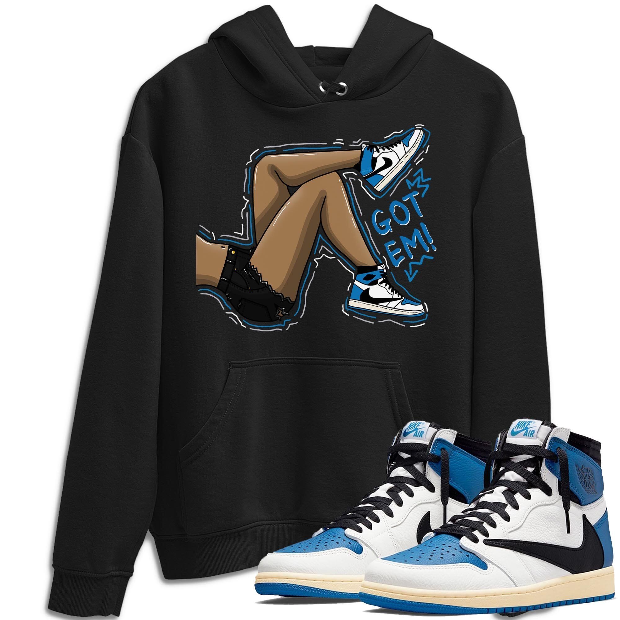 Jordan 1 Travis Scott Fragment Shirt To Match Jordans Got Em Legs Sneaker Tees Jordan 1 Travis Scott Fragment Drip Gear Zone Sneaker Matching Clothing Unisex Shirts