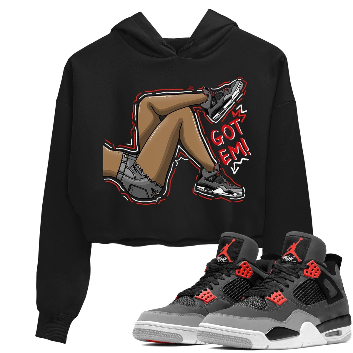 Jordan 4 Infrared Sneaker Matching T-Shirt Got Em Legs Sneaker Tees Jordan 4 Infrared Sneaker Release Tees Women's Shirts