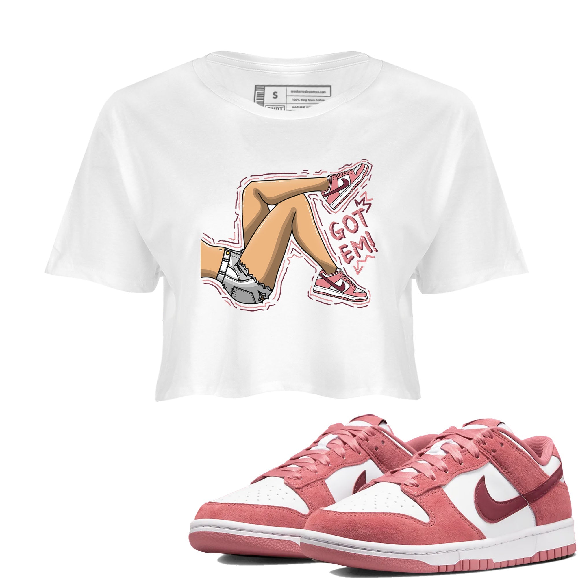 Dunk Valentine's Day shirt to match jordans Got Em Legs sneaker tees Dunks Valentine's Day Drip Gear Zone White 1 crop length shirt