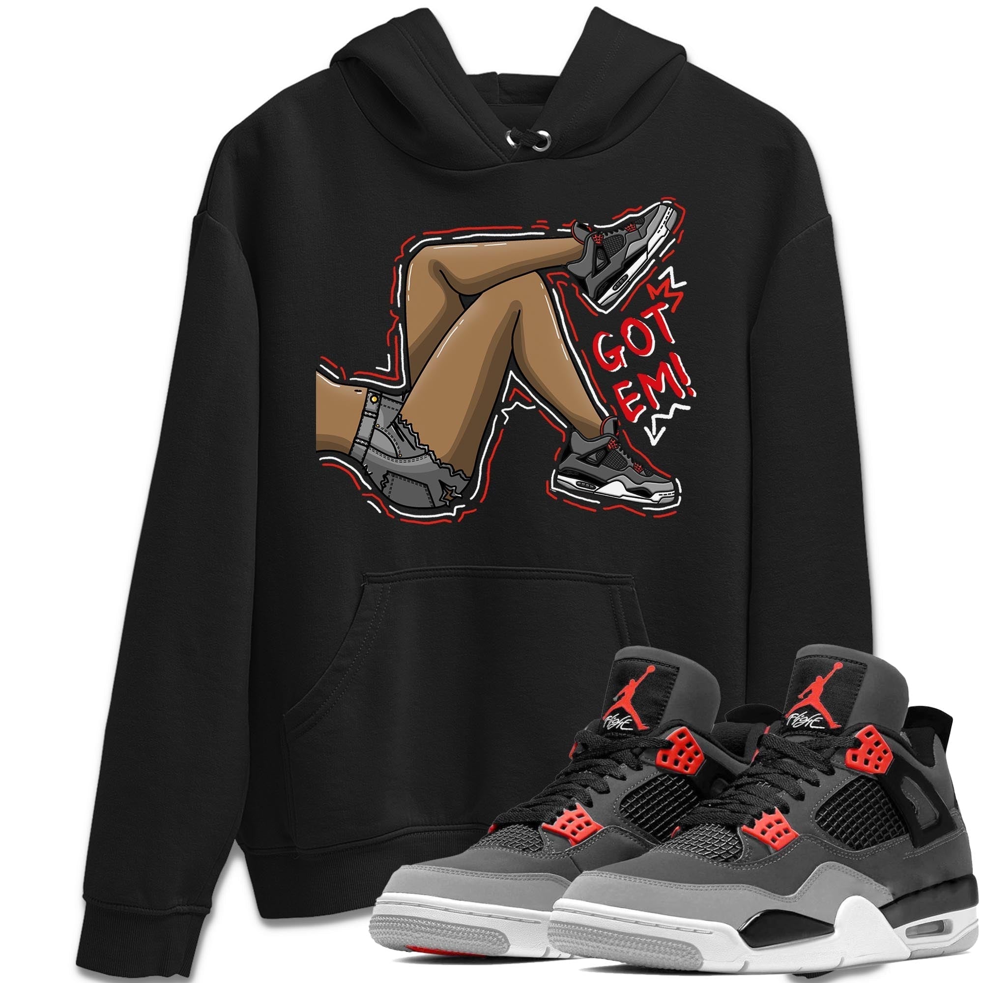 Jordan 4 Infrared Sneaker Matching T-Shirt Got Em Legs Sneaker Tees Jordan 4 Infrared Sneaker Release Tees Crew Neck Tees