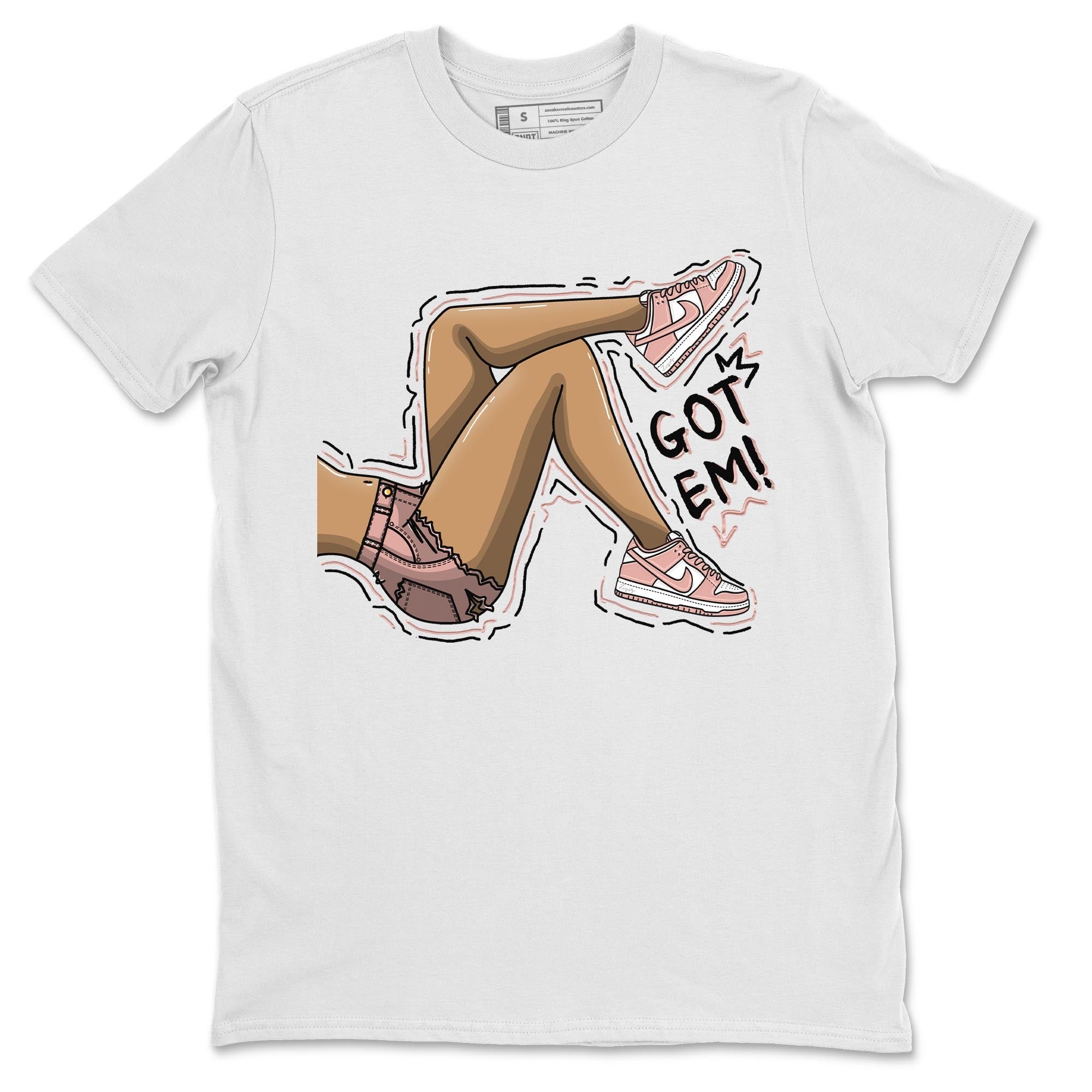 Nike Dunks Low Rose Whisper shirt to match jordans Got Em Legs Streetwear Sneaker Shirt Nike Dunk Rose Whisper Drip Gear Zone Sneaker Matching Clothing Unisex White 2 T-Shirt