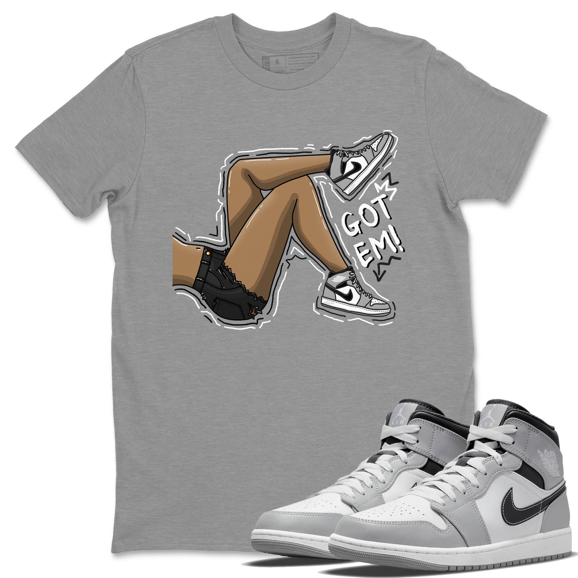 Jordan 1 Light Smoke Grey Sneaker Matching T-Shirt Got Em Legs Sneaker Tees Jordan 1 Light Smoke Grey Sneaker Release Tees Crew Neck Tees