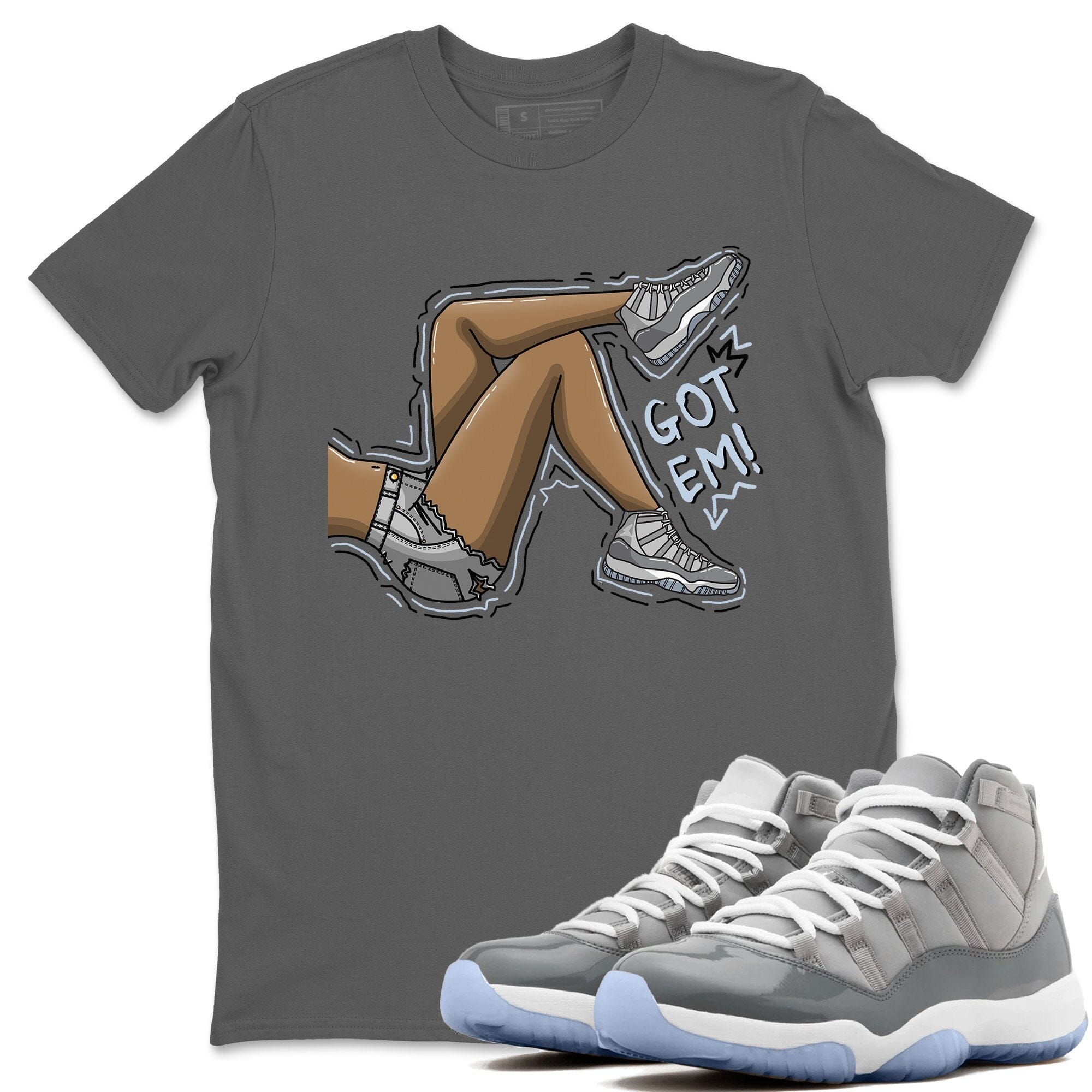 Jordan 11 Cool Grey Shirt To Match Jordans Got Em Legs Sneaker Tees Jordan 11 Cool Grey Drip Gear Zone Sneaker Matching Clothing Unisex Shirts
