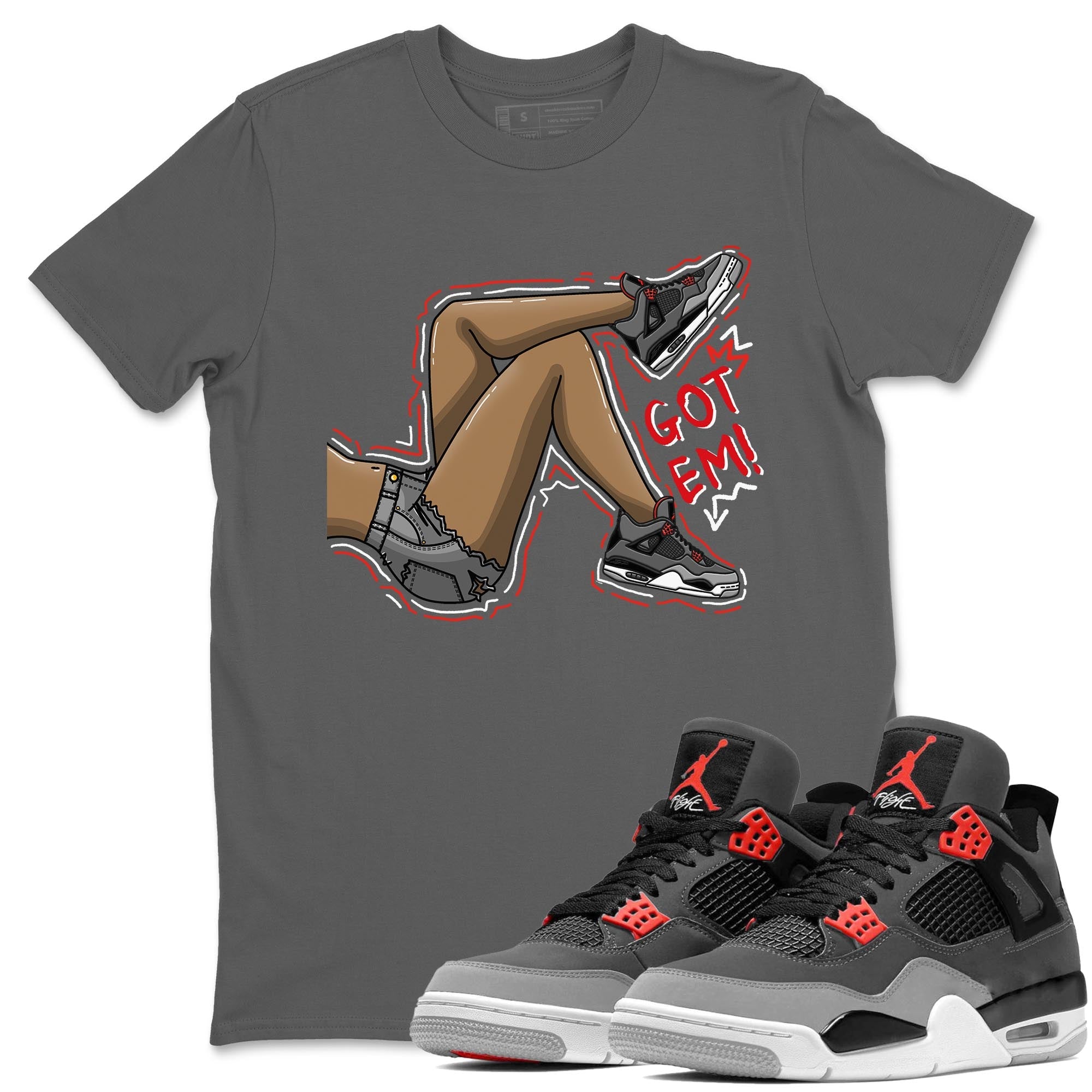 Jordan 4 Infrared Sneaker Matching T-Shirt Got Em Legs Sneaker Tees Jordan 4 Infrared Sneaker Release Tees Crew Neck Tees