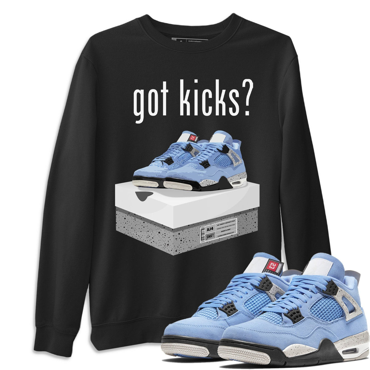 Jordan 4 University Blue Shirt To Match Jordans Got Kicks Sneaker Tees Jordan 4 University Blue Drip Gear Zone Sneaker Matching Clothing Unisex Shirts
