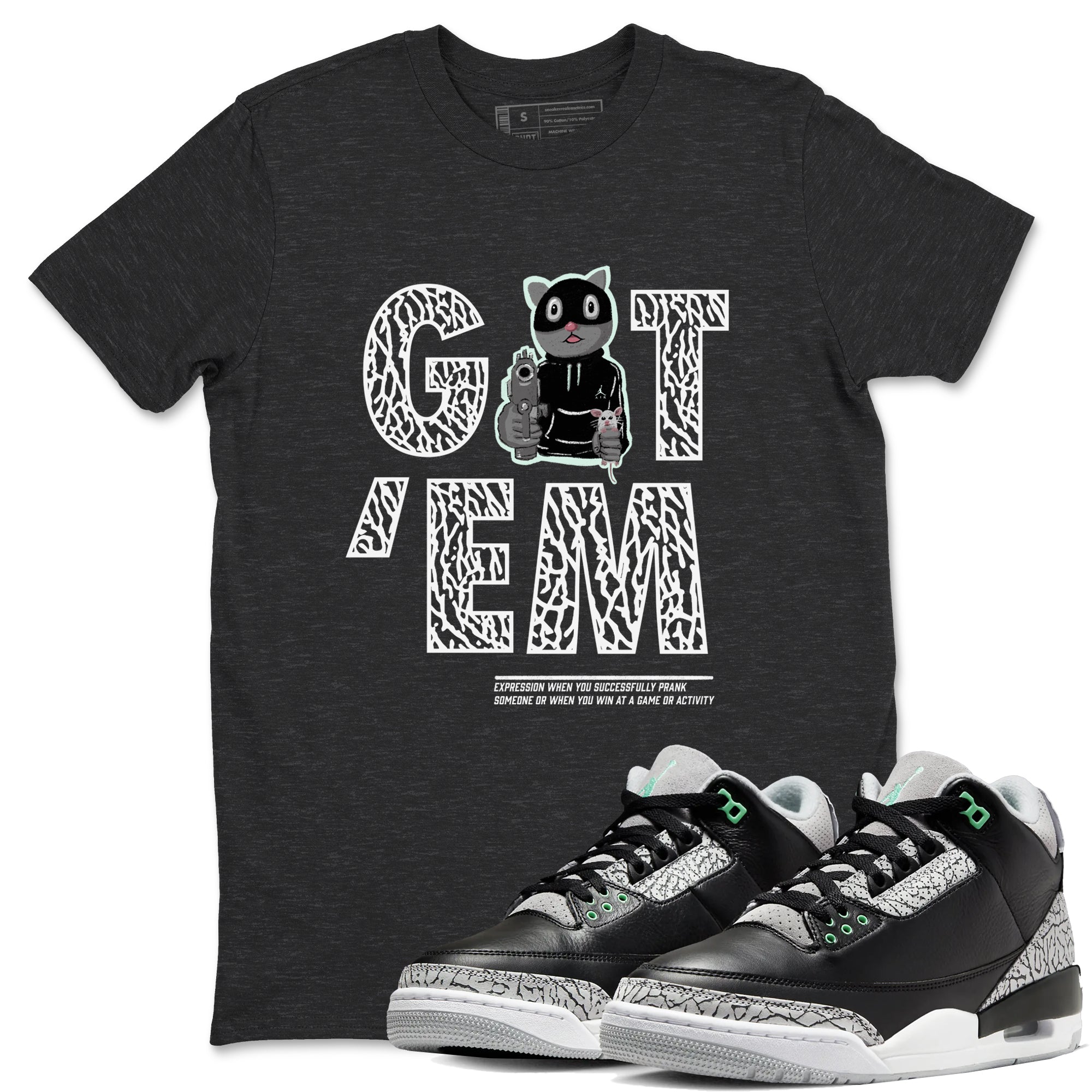 3s Green Glow shirt to match jordans Got'em Cat sneaker tees Air Jordan 3 Green Glow Drip Gear Zone unisex cotton Charcoal Heather 1 crew neck shirt