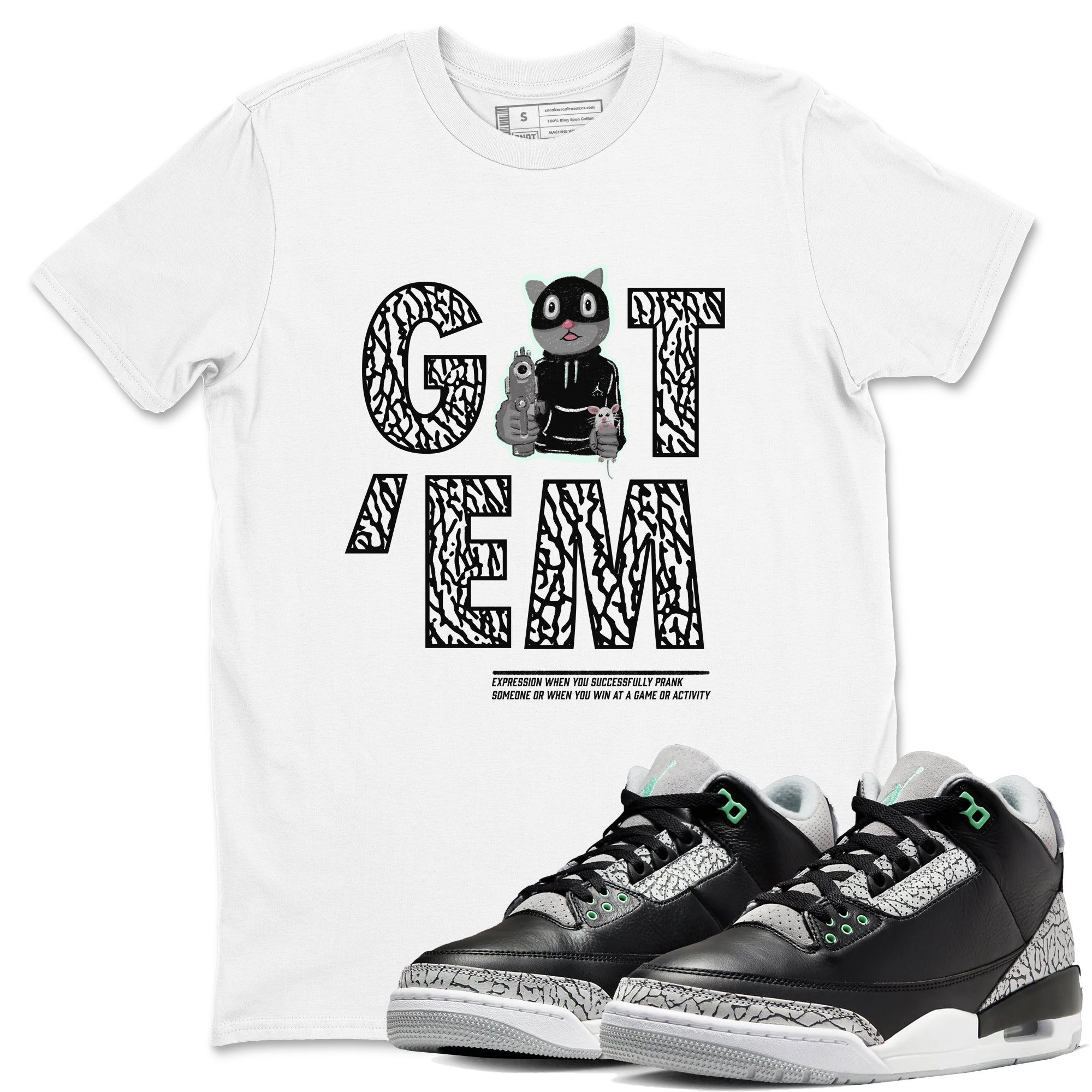 3s Green Glow shirt to match jordans Got'em Cat sneaker tees Air Jordan 3 Green Glow Drip Gear Zone unisex cotton White 1 crew neck shirt