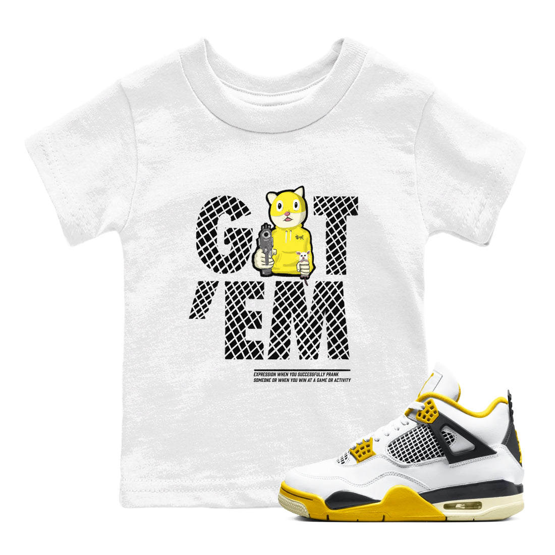 4s Vivid Sulfur shirt to match jordans Got'em Cat sneaker tees Air Jordan 4 Retro Vivid Sulfur Drip Gear Zone baby toddler White 1 cotton Shirt