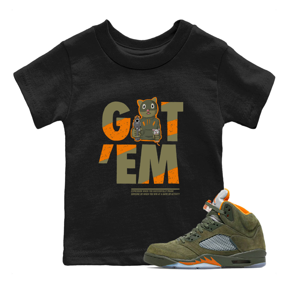 5s Olive shirt to match jordans Got'em Cat sneaker tees Air Jordan 5 Retro Olive Drip Gear Zone baby toddler Black 1 cotton Shirt