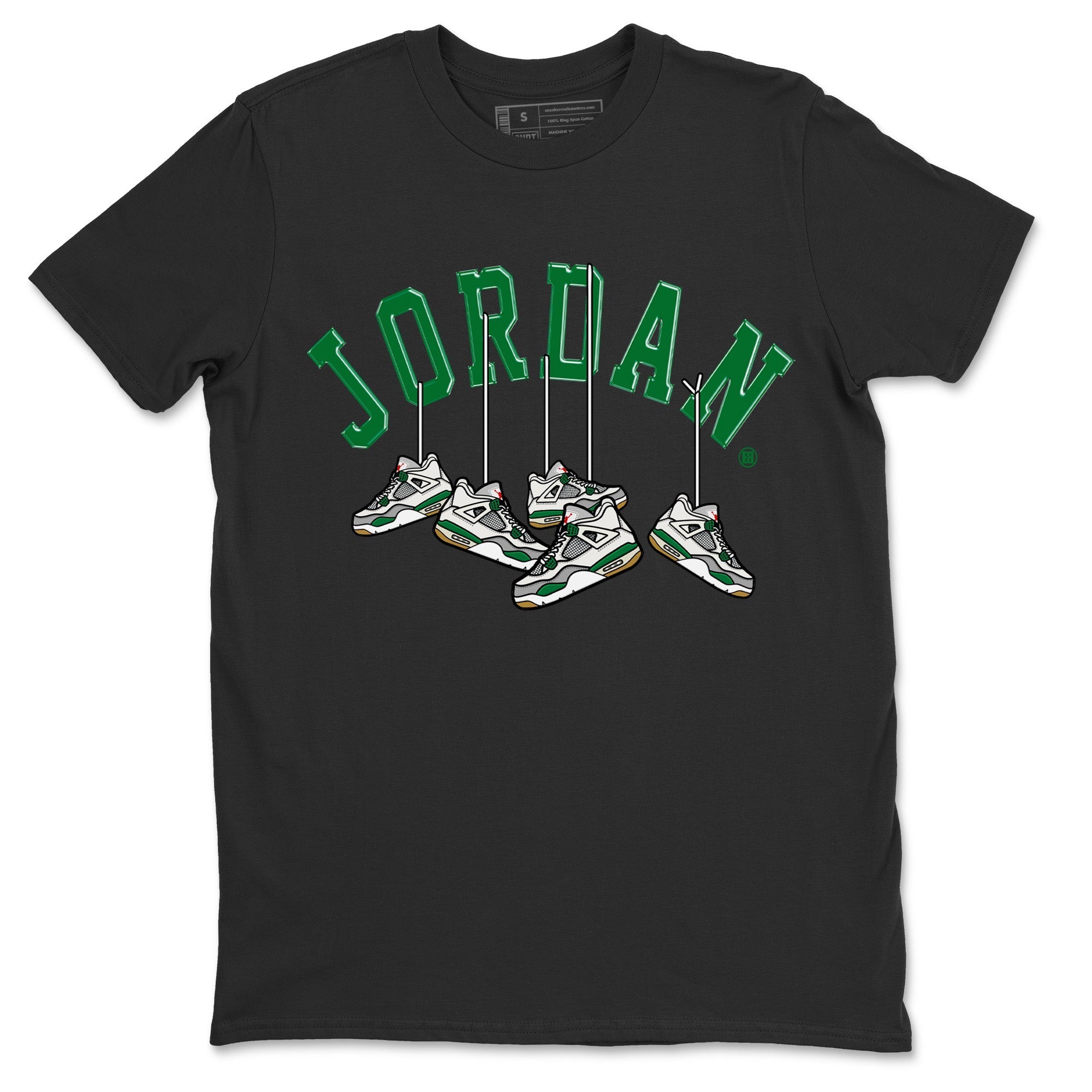 Air Jordan 4 Pine Green Sneaker Match Tees Hanging Sneakers Streetwear Sneaker Shirt Jordan Retro 4 Pine Green Sneaker Release Tees Unisex Shirts Black 2