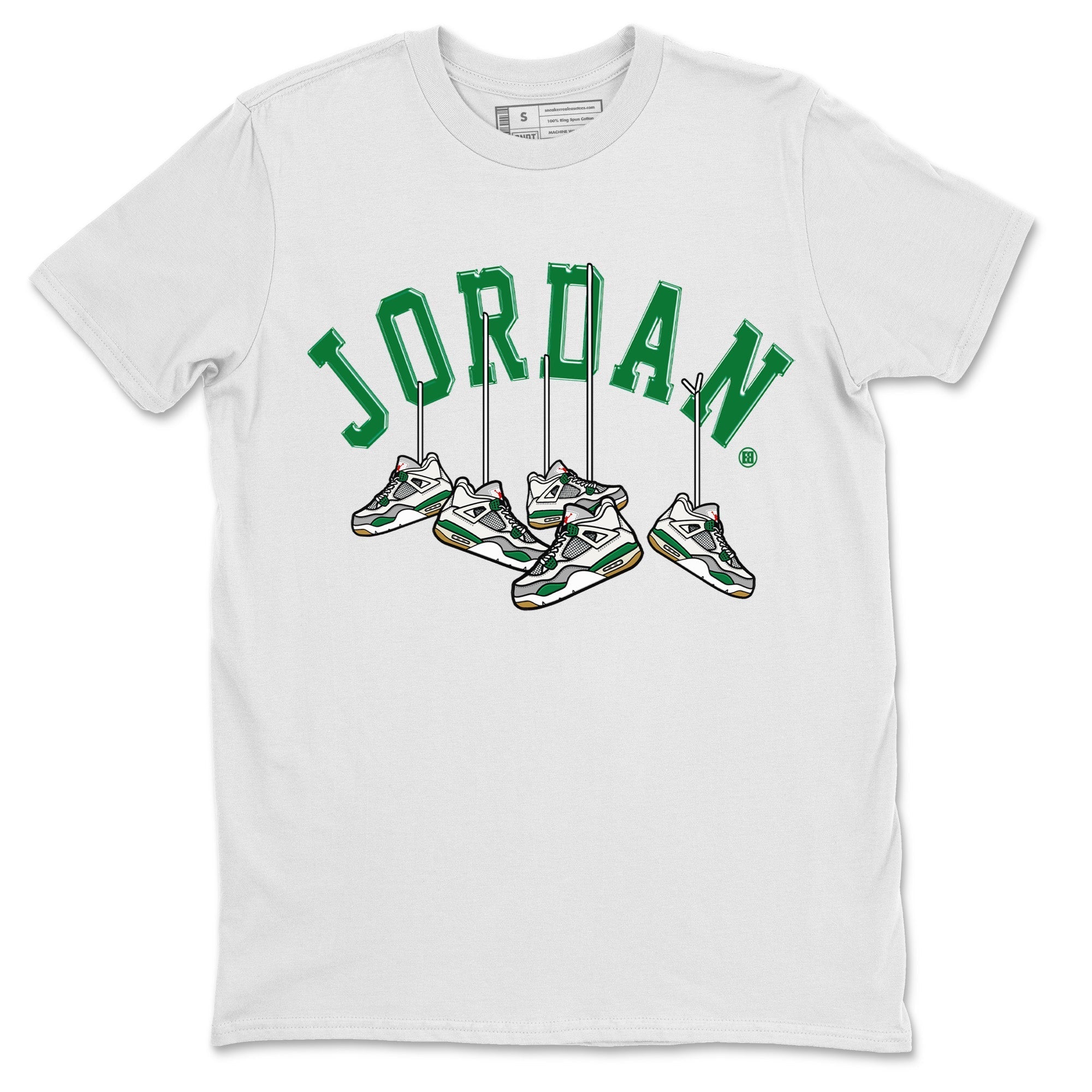 Air Jordan 4 Pine Green Sneaker Match Tees Hanging Sneakers Streetwear Sneaker Shirt Jordan Retro 4 Pine Green Sneaker Release Tees Unisex Shirts White 2