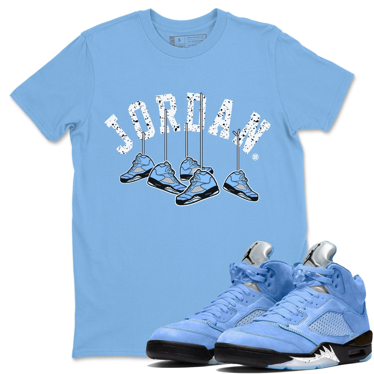 Jordan 5 UNC Sneaker Matching T-Shirt Hanging Sneakers Sneaker Tees Jordan 5 UNC Sneaker Release Tees Crew Neck Tees