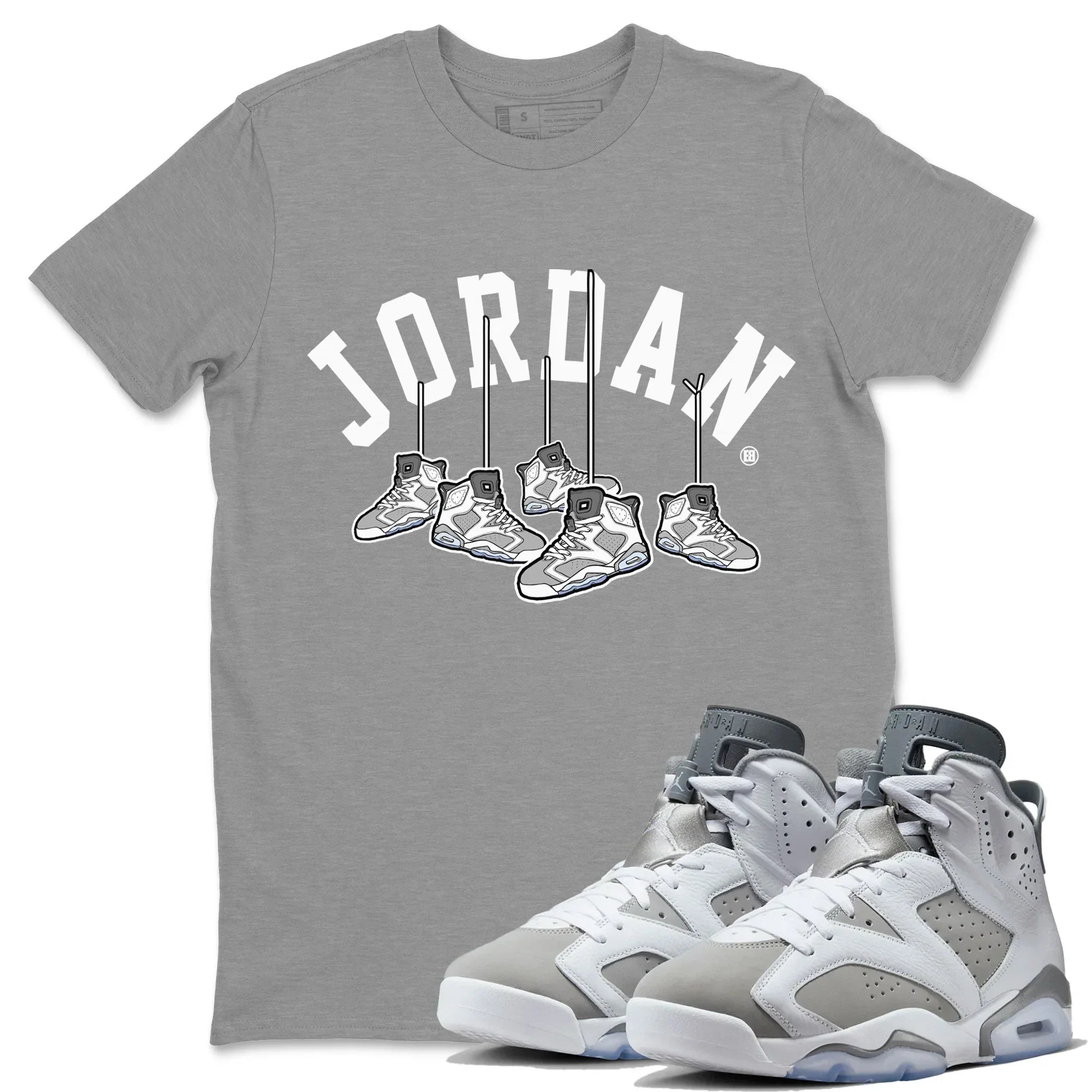 Jordan 6 Cool Grey Shirt To Match Jordans Hanging Sneakers Sneaker Tees Jordan 6 Cool Grey Drip Gear Zone Sneaker Matching Clothing Unisex Shirts