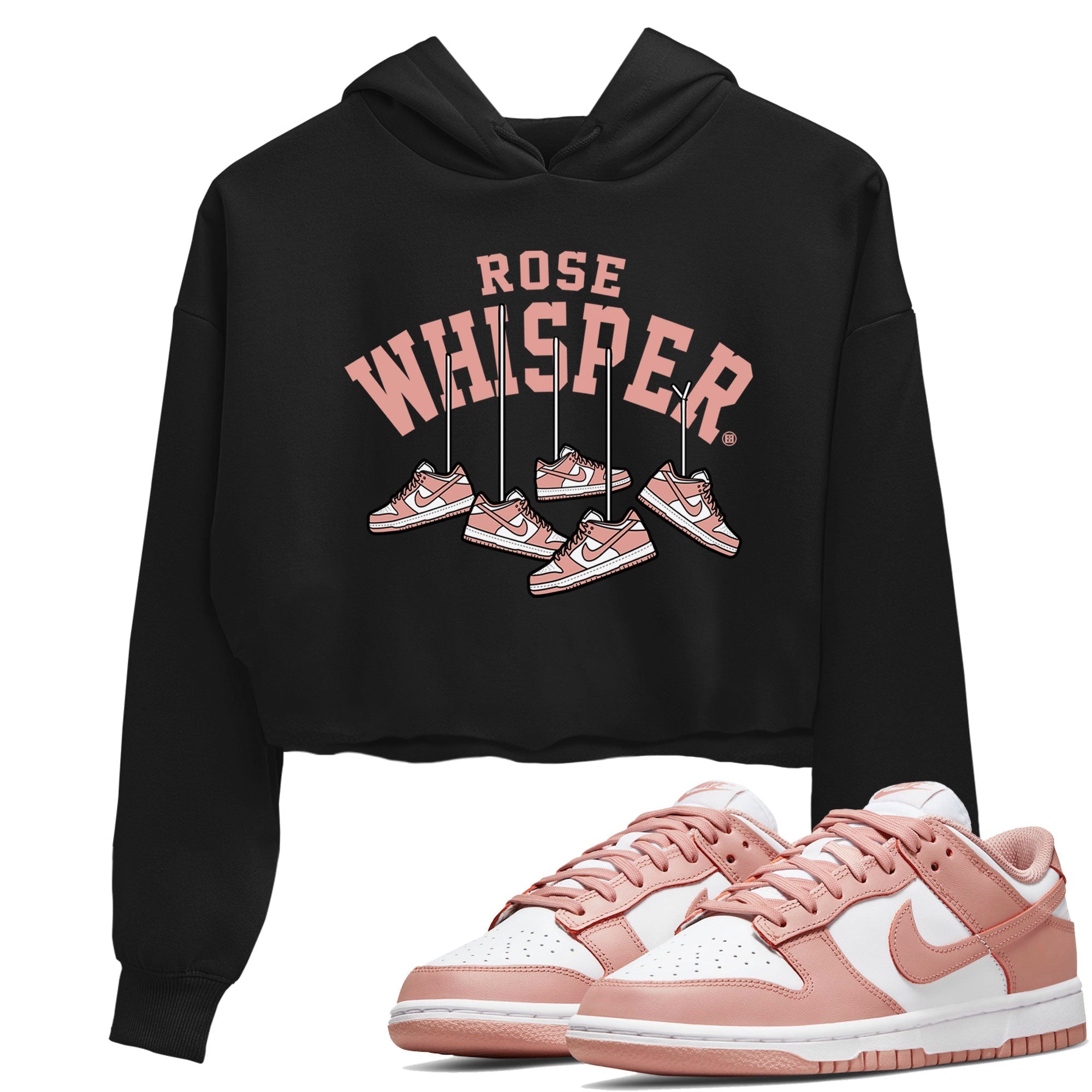 Dunks Low Rose Whisper shirt to match jordans Hanging Sneakers Streetwear Sneaker Shirt Dunk Rose Whisper Drip Gear Zone Sneaker Matching Clothing Black 1 Crop T-Shirt