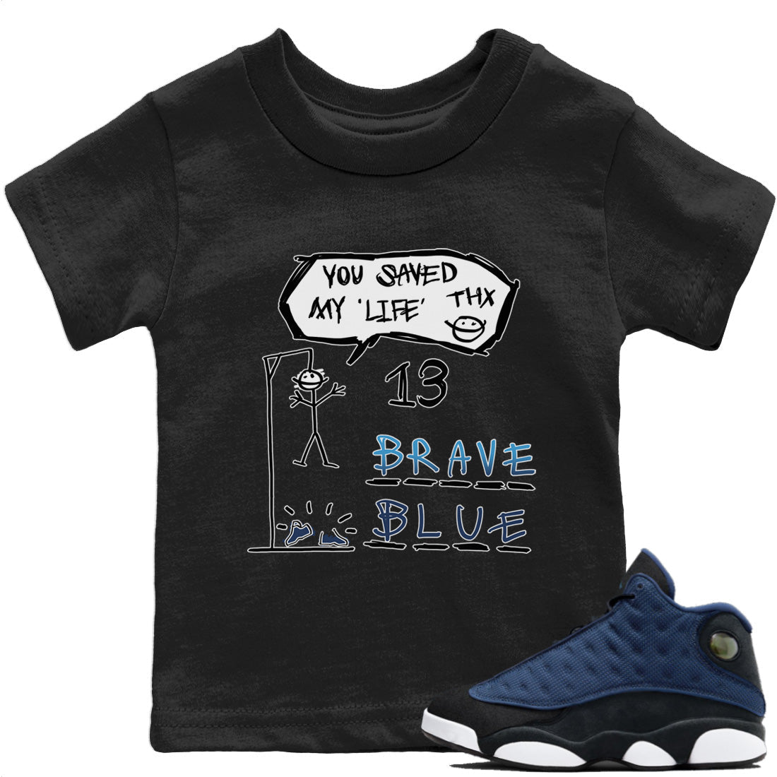 Jordan 13 Brave Blue Sneaker Matching T-Shirt Hangman Sneaker Tees Jordan 13 Brave Blue Sneaker Release Tees Kids Shirts