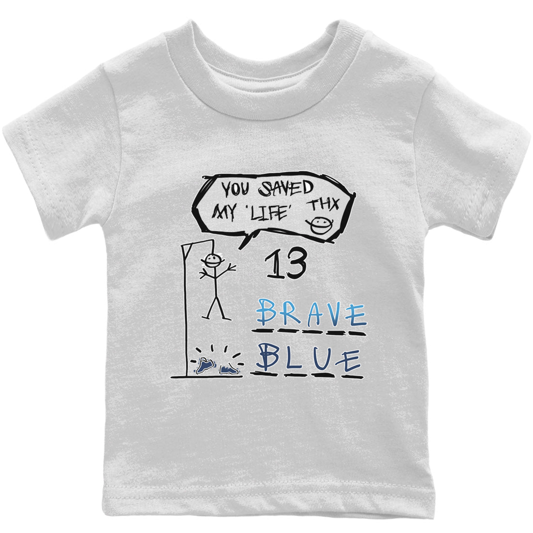 Jordan 13 Brave Blue Sneaker Matching T-Shirt Hangman Sneaker Tees Jordan 13 Brave Blue Sneaker Release Tees Kids Shirts