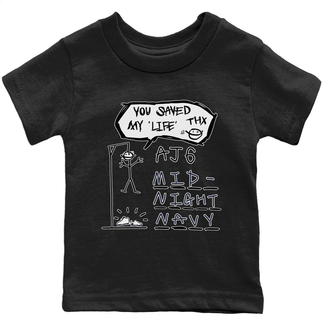 Jordan 6 Midnight Navy Sneaker Matching T-Shirt Hangman Sneaker Tees Jordan 6 Midnight Navy Sneaker Release Tees Kids Shirts