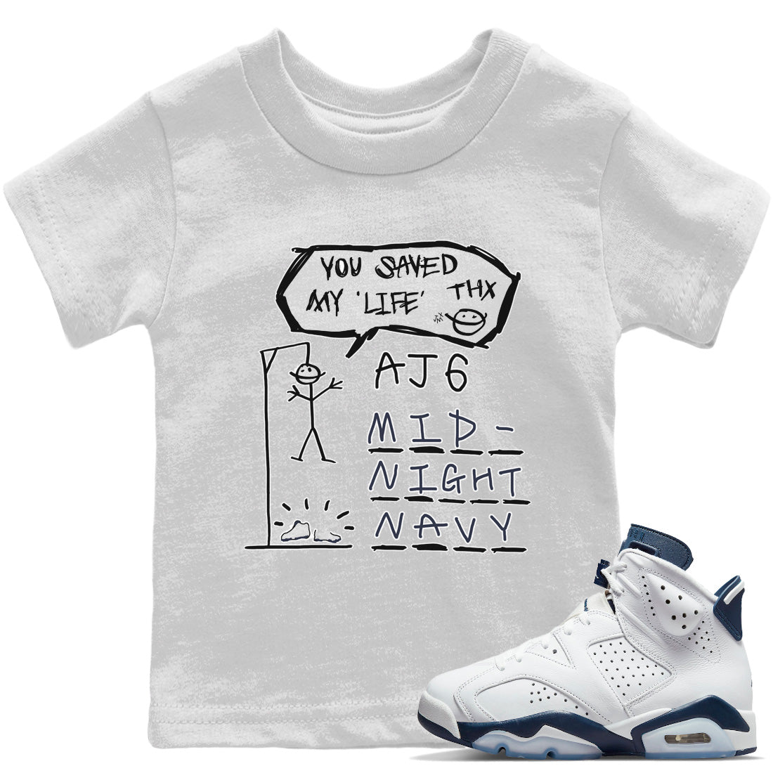 Jordan 6 Midnight Navy Sneaker Matching T-Shirt Hangman Sneaker Tees Jordan 6 Midnight Navy Sneaker Release Tees Kids Shirts