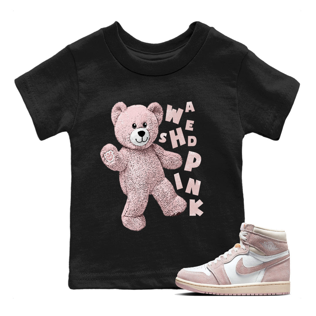 Air Jordan 1 Washed Pink Sneaker Match Tees Hello Bear Streetwear Sneaker Shirt Air Jordan 1 High OG WMNS Washed Pink Sneaker Release Tees Kids Shirts Black 1