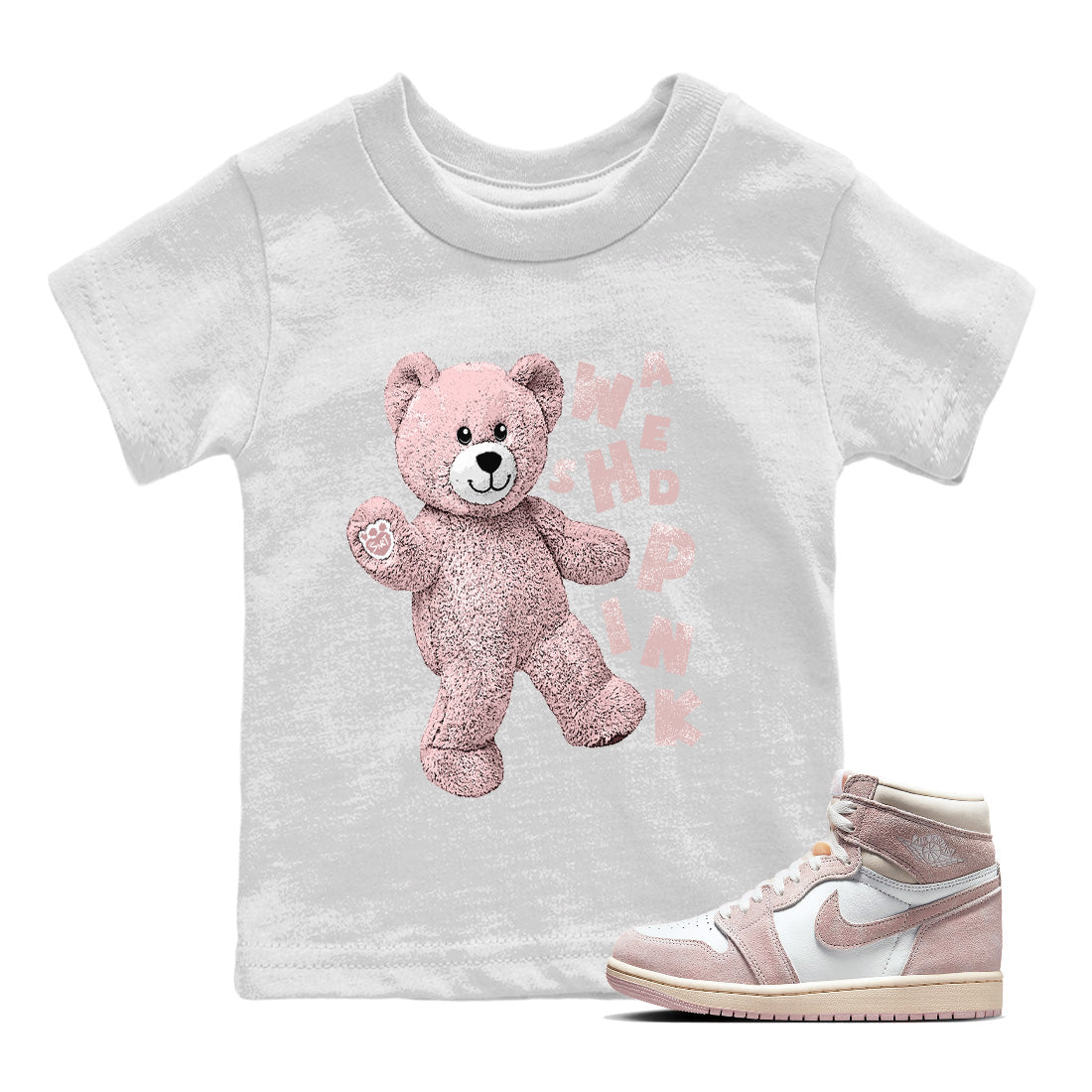 Air Jordan 1 Washed Pink Sneaker Match Tees Hello Bear Streetwear Sneaker Shirt Air Jordan 1 High OG WMNS Washed Pink Sneaker Release Tees Kids Shirts White 1
