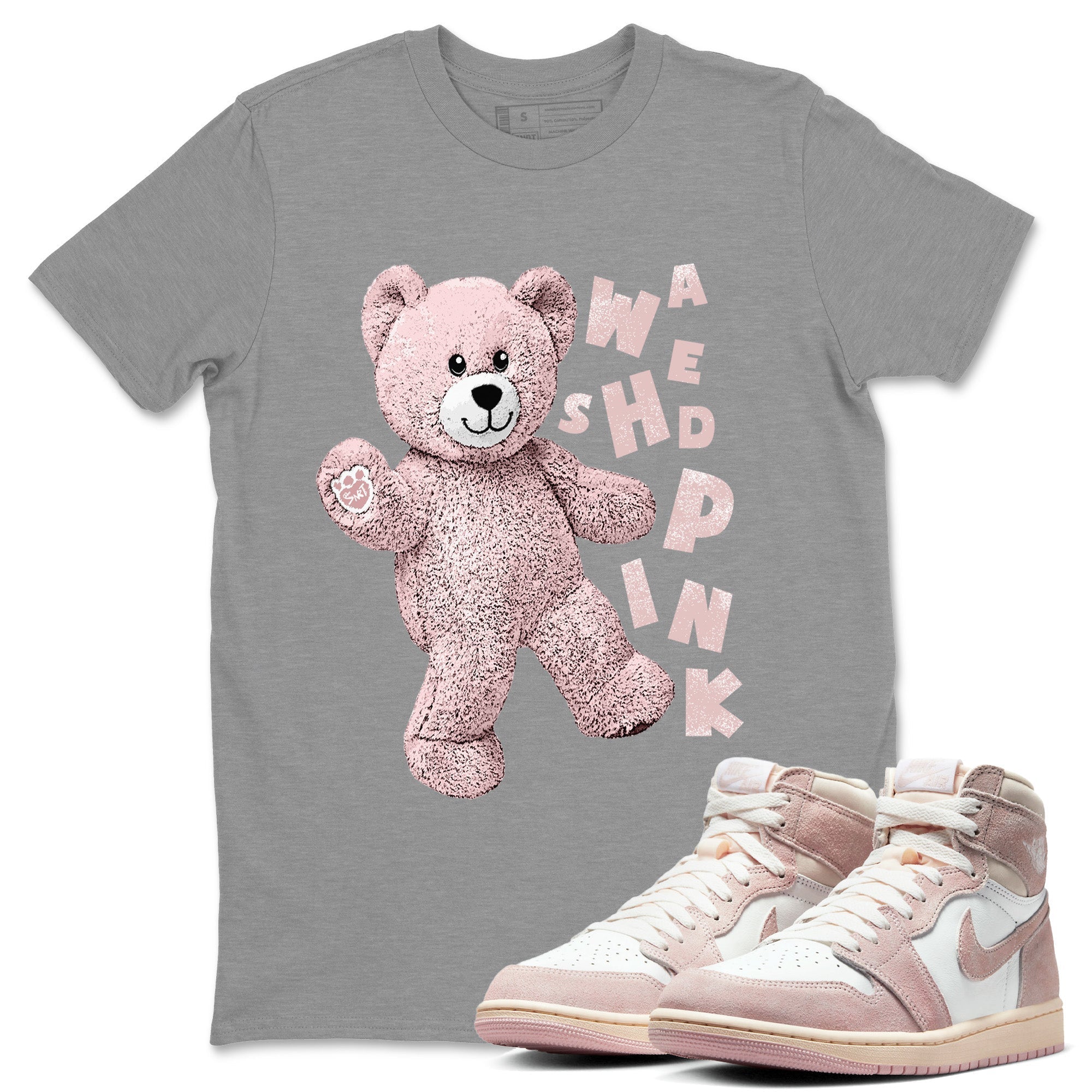 Air Jordan 1 Washed Pink Sneaker Match Tees Hello Bear Streetwear Sneaker Shirt Air Jordan 1 High OG WMNS Washed Pink Sneaker Release Tees Unisex Shirts Heather Grey 1