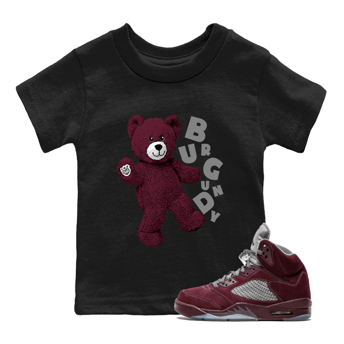 Jordan 5 Burgundy Shirts Hello Bear Streetwear Sneaker Shirt Air Jordan 5 Burgundy Sneaker Release Tees Kids Shirts Black 1