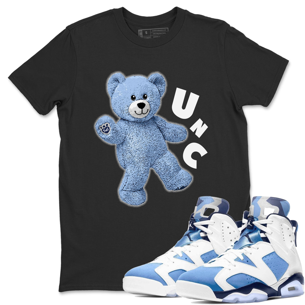 Jordan 6 UNC Shirt To Match Jordans Hello Bear Sneaker Tees Jordan 6 UNC Drip Gear Zone Sneaker Matching Clothing Unisex Shirts