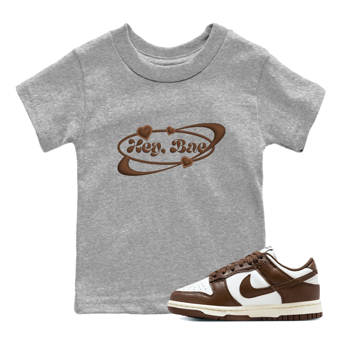 Dunk Cacao Wow shirt to match jordans Hey Bae sneaker match tees Nike Dunk Cacao Wow Drip Gear Zone Baby Toddler Heather Grey 1 T-Shirt