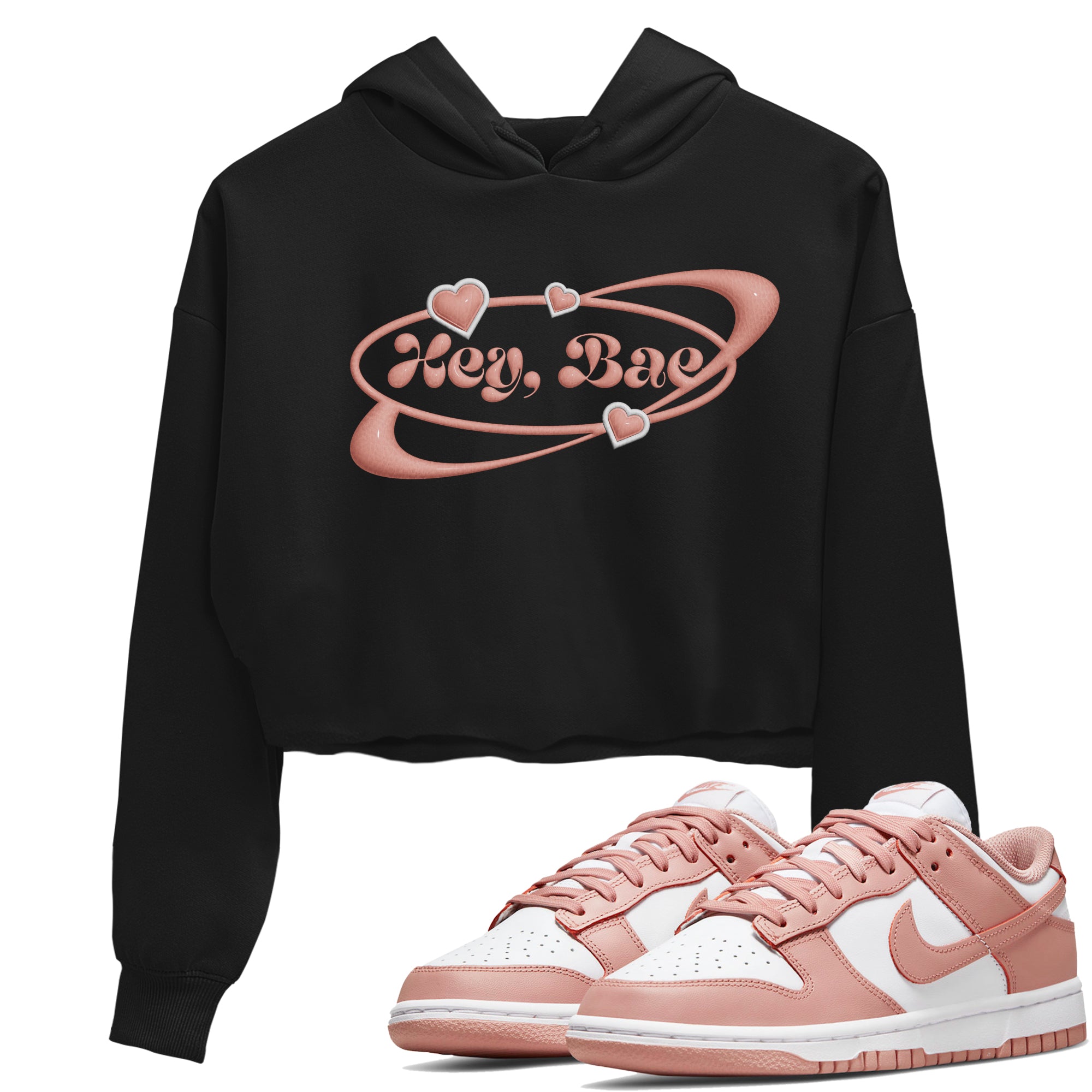 Dunk Rose Whisper shirt to match jordans Hey Bae Streetwear Sneaker Shirt Nike Dunk LowRose Whisper Drip Gear Zone Sneaker Matching Clothing Black 1 Crop T-Shirt