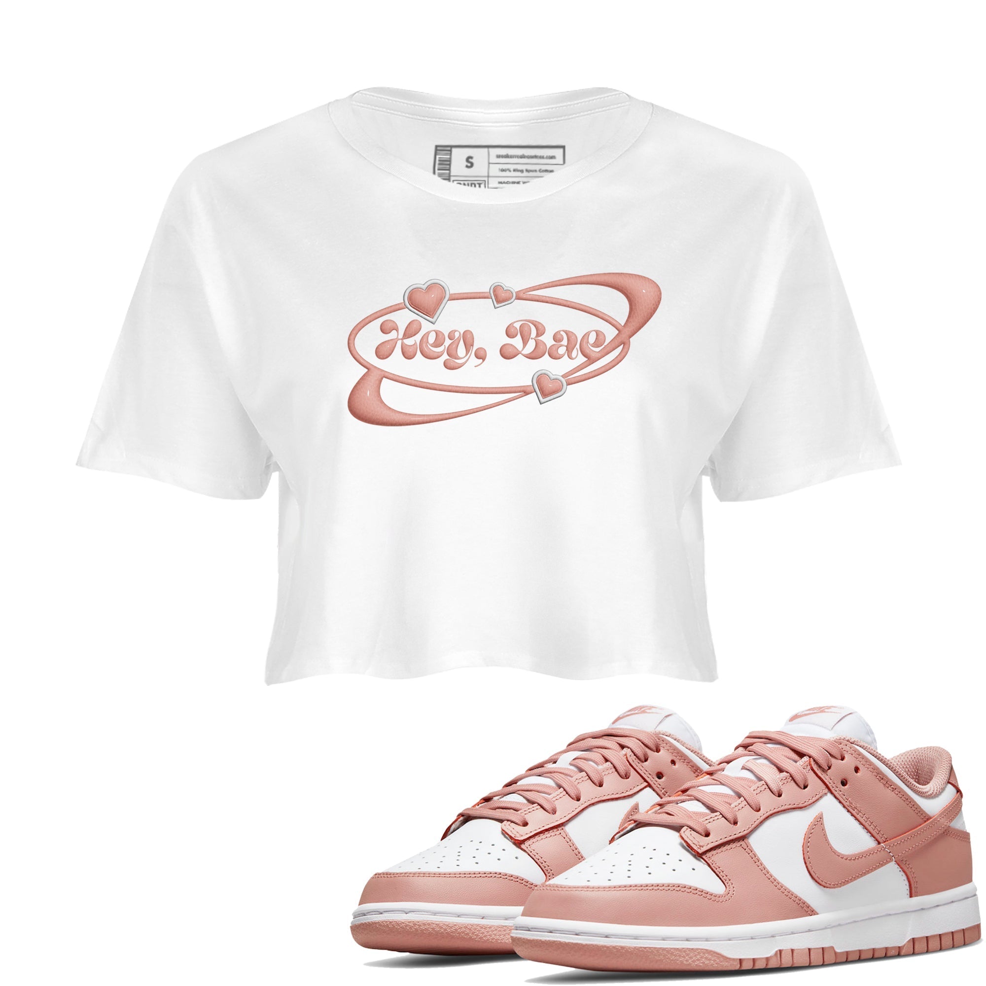 Dunk Rose Whisper shirt to match jordans Hey Bae Streetwear Sneaker Shirt Nike Dunk LowRose Whisper Drip Gear Zone Sneaker Matching Clothing White 1 Crop T-Shirt